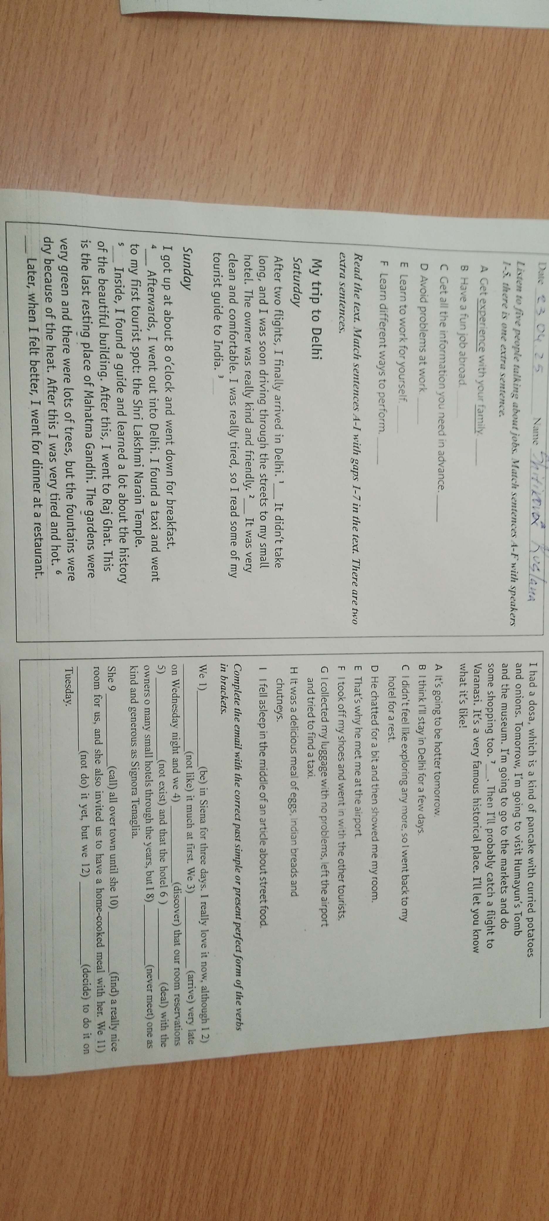 Фото задания: Read the text. Match sentences A-I with gaps 1-7 in the text. There are two extra sentences. My trip to Delhi Saturday…
