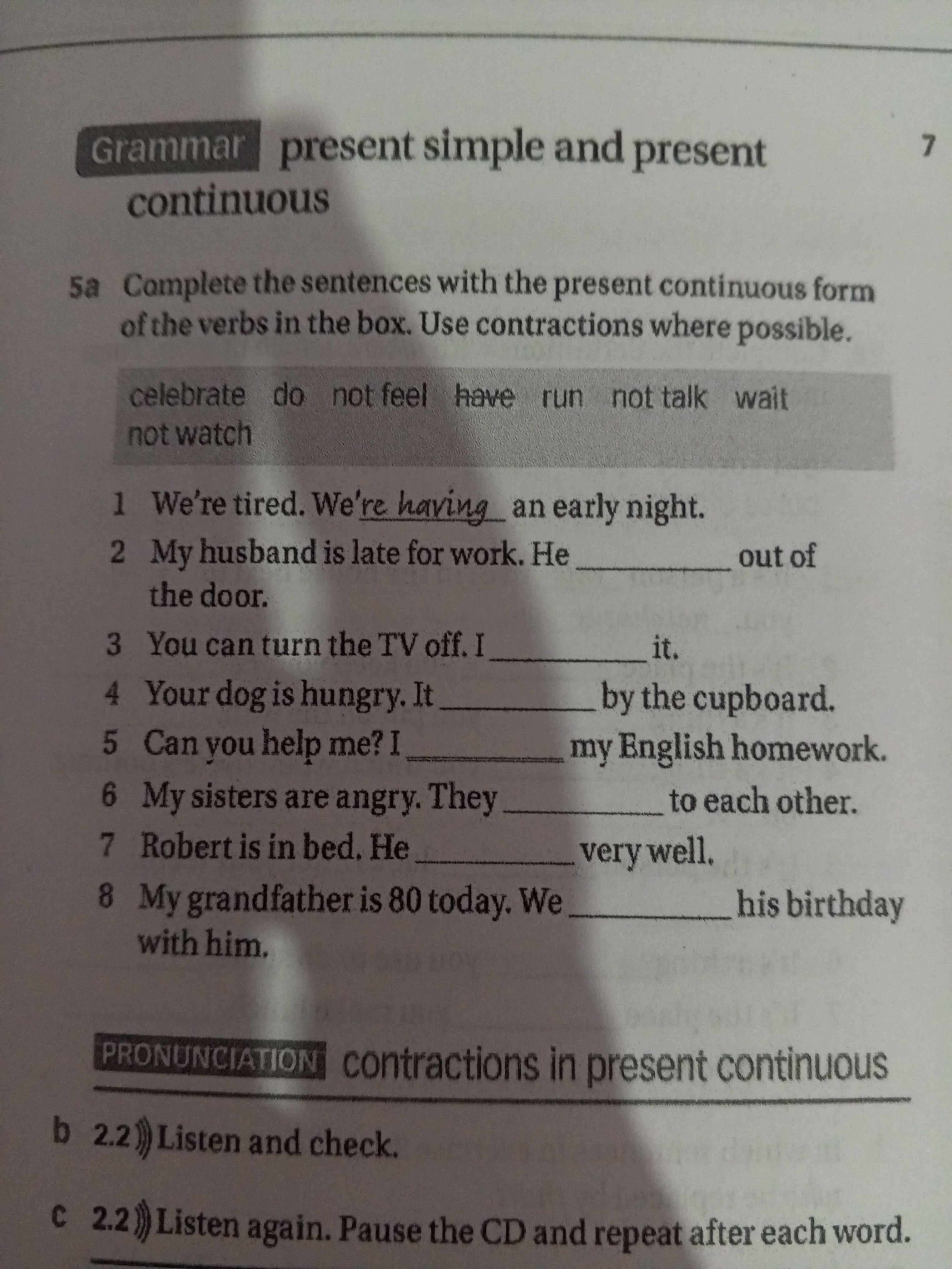 Фото задания: Complete the sentences with the present continuous form of the verbs in the box. Use contractions where possible. celebrate…