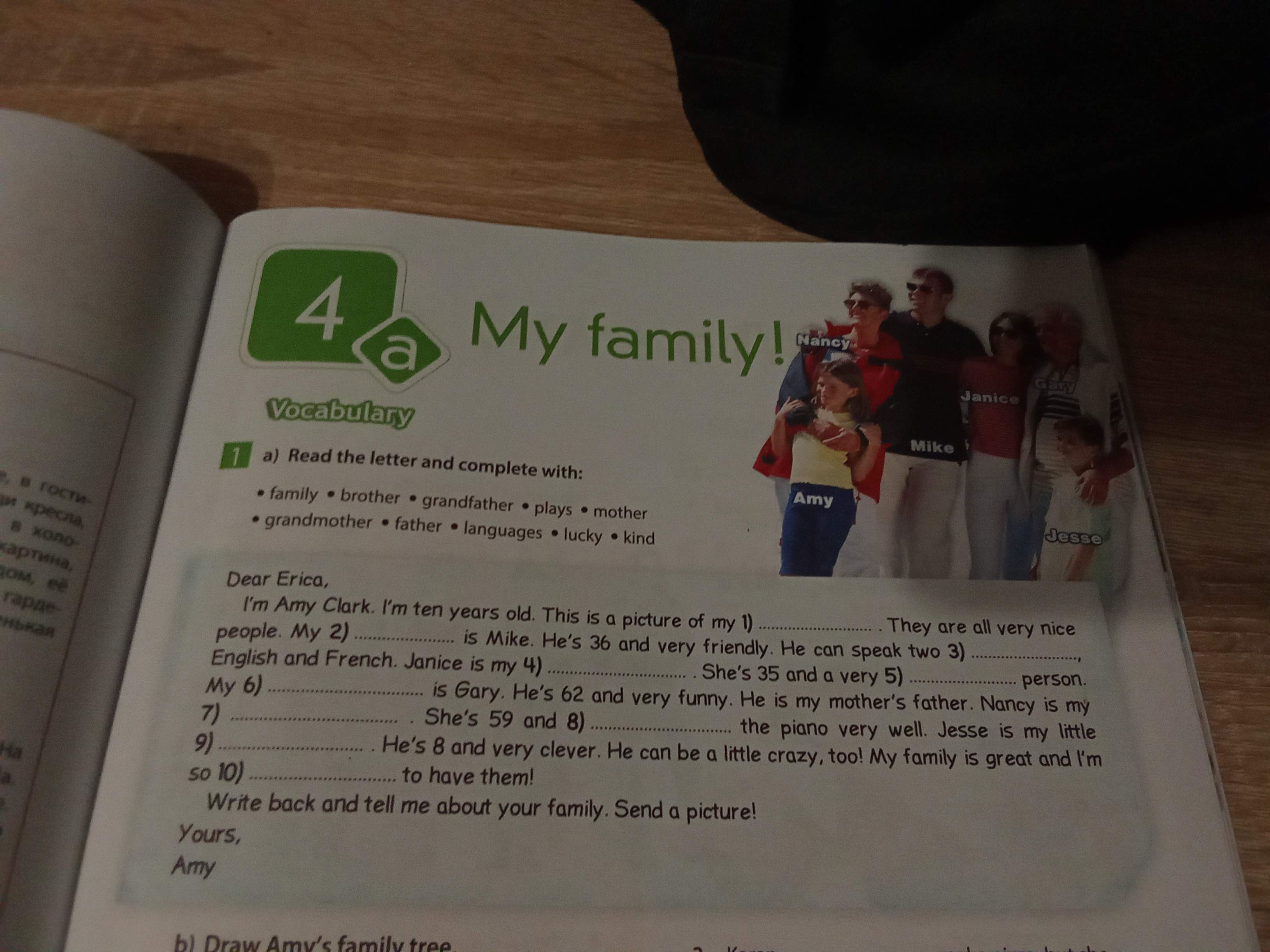 Фото задания: Read the letter and complete with: family, brother, grandfather, plays, mother, grandmother, father, languages, lucky, kind.