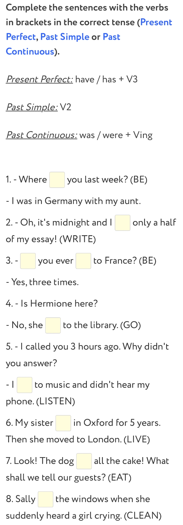 Фото задания: Complete the sentences with the verbs in brackets in the correct tense (Present Perfect, Past Simple or Past Continuous).…