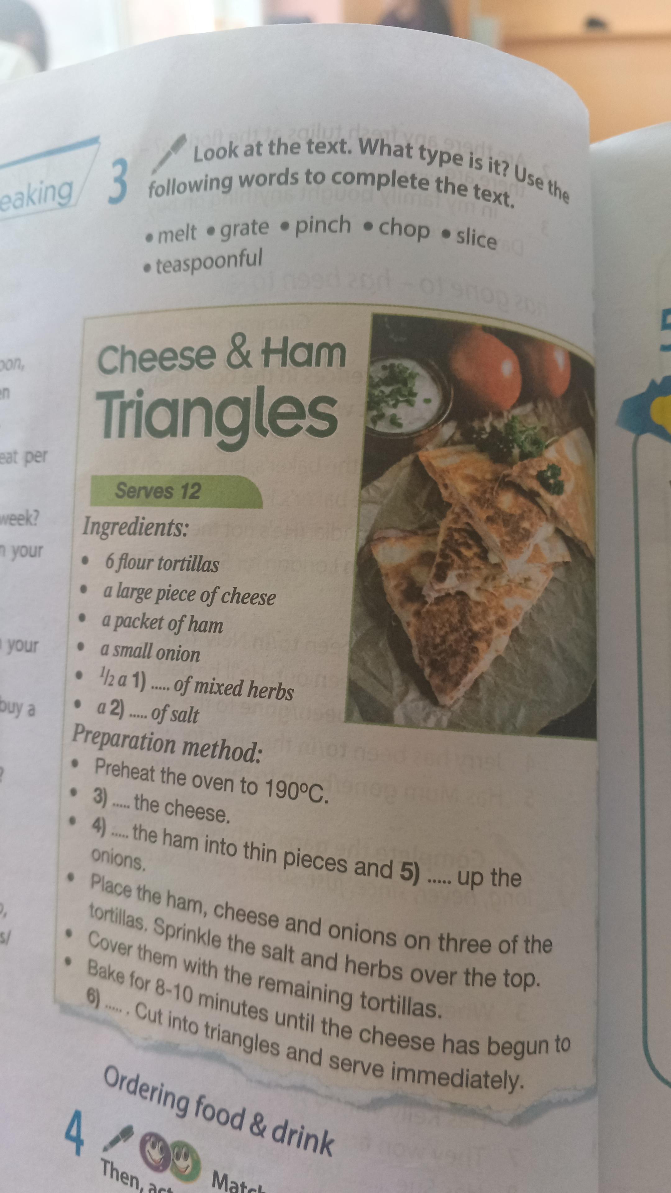 Фото задания: Look at the text. What type is it? Use the following words to complete the text: melt, grate, pinch, chop, slice, teaspoonful.