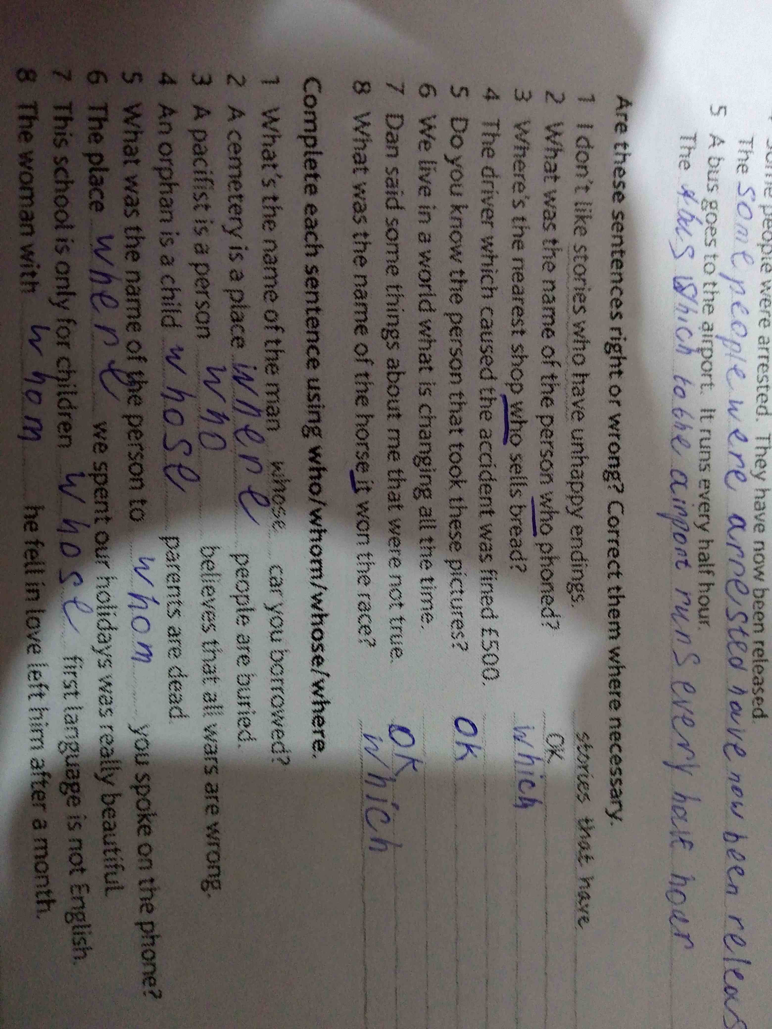Фото задания: Are these sentences right or wrong? Correct them where necessary.