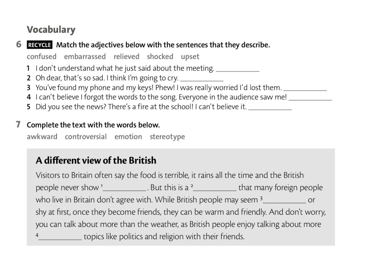 Фото задания: Match the adjectives below with the sentences that they describe. confused embarrassed relieved shocked upset 1 I don't…