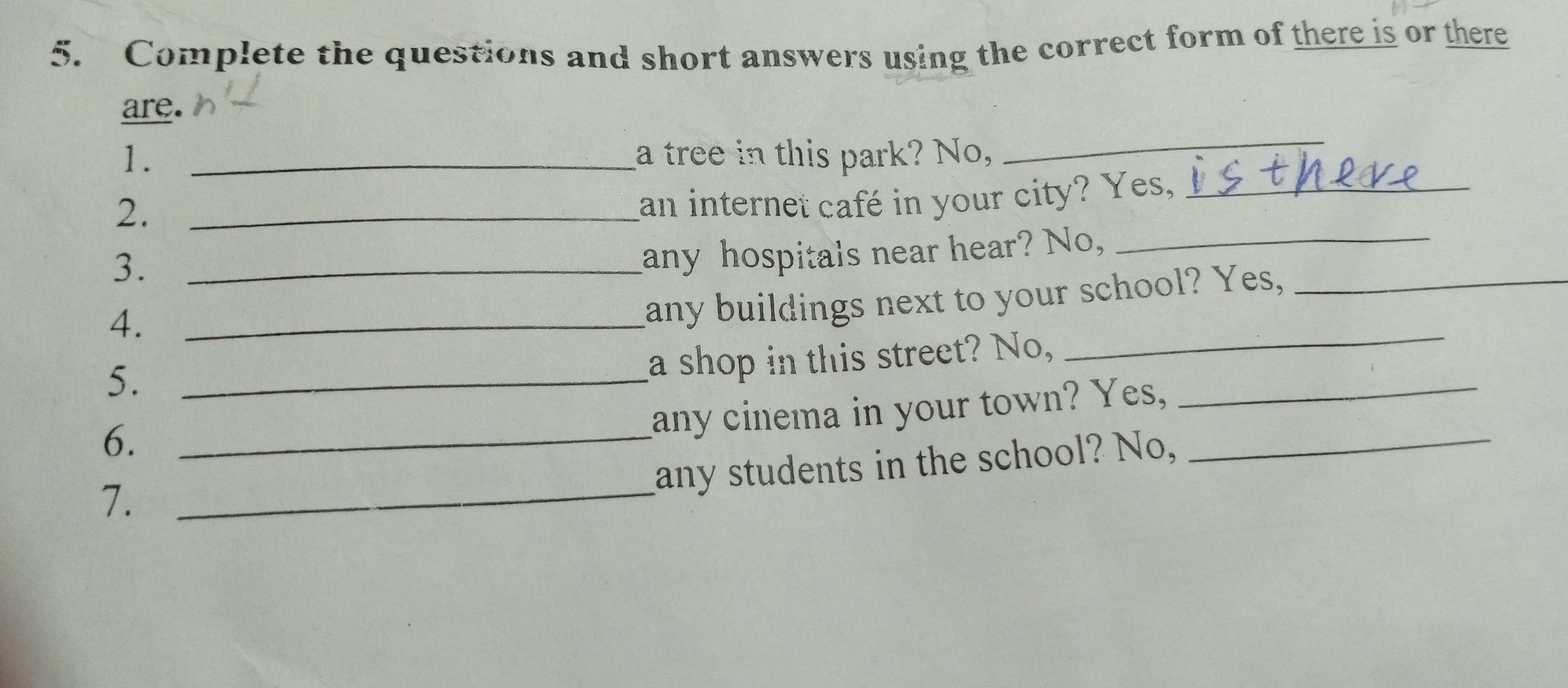 Фото задания: 5. Complete the questions and short answers using the correct form of there is or there are.