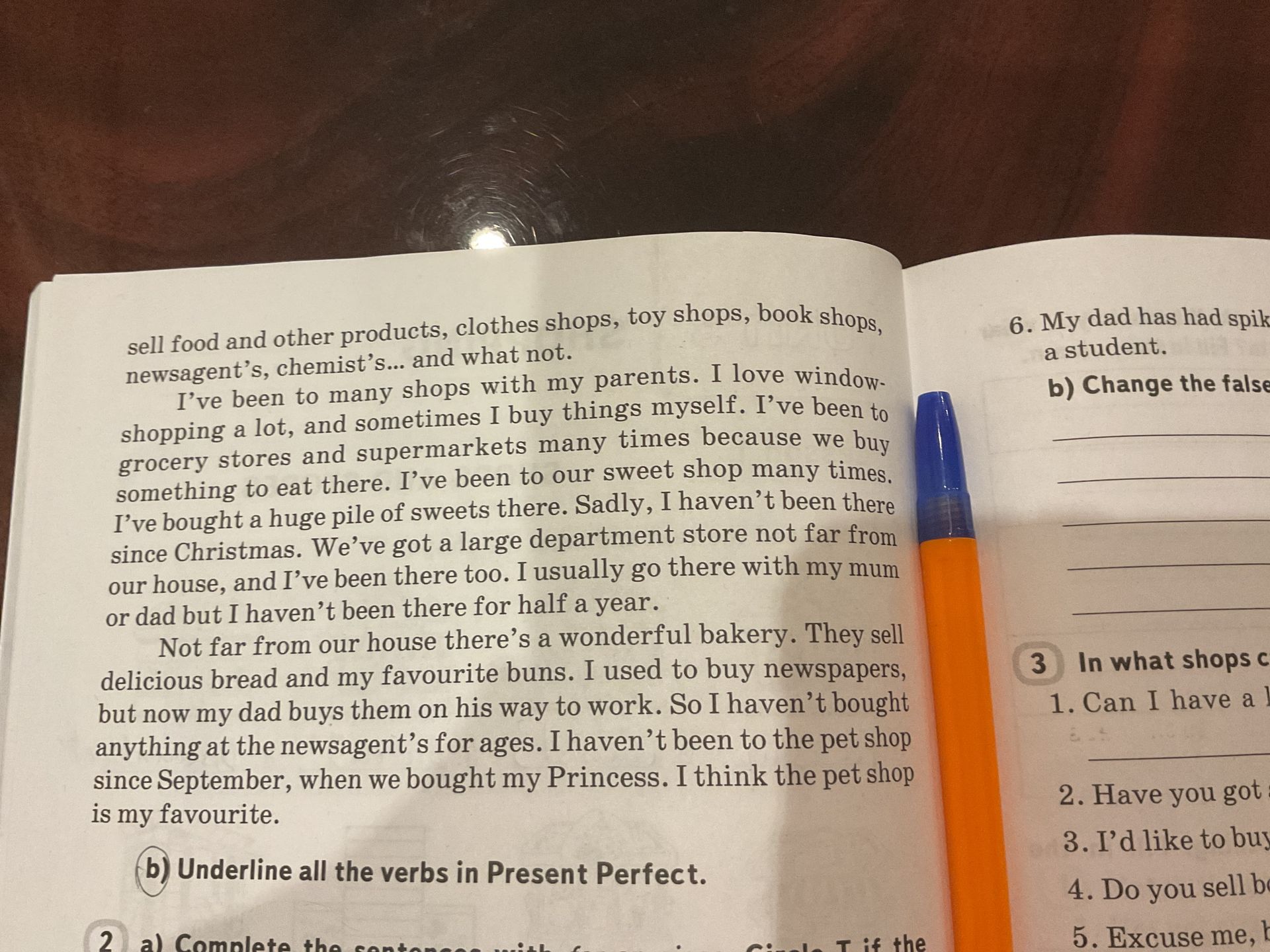 Фото задания: (b) Underline all the verbs in Present Perfect.