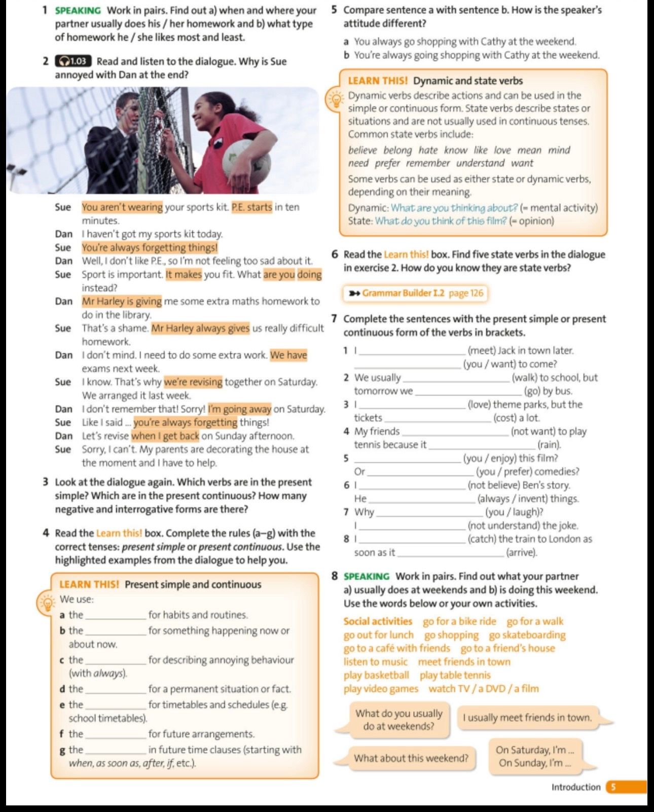 Фото задания: 7 Complete the sentences with the present simple or present continuous form of the verbs in brackets. 1 1 __________ (meet)…