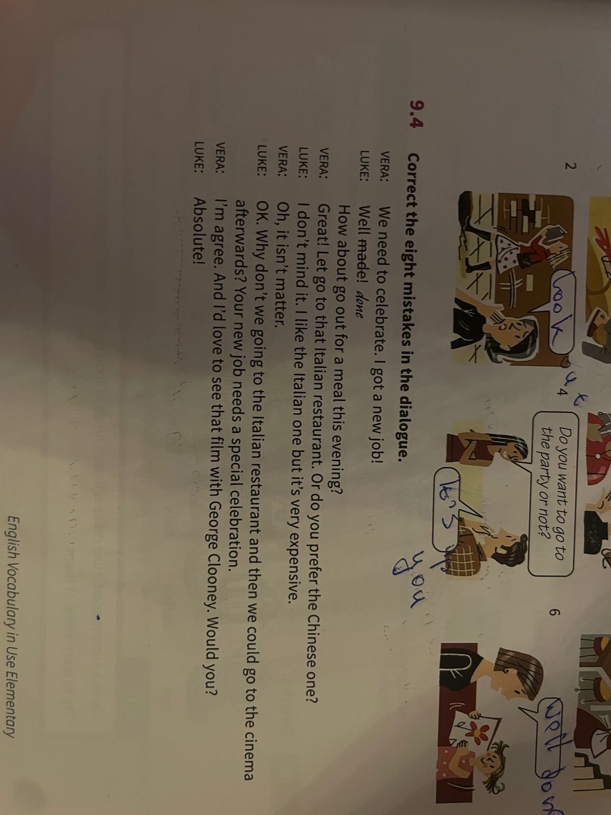 Фото задания: 9.4 Correct the eight mistakes in the dialogue.