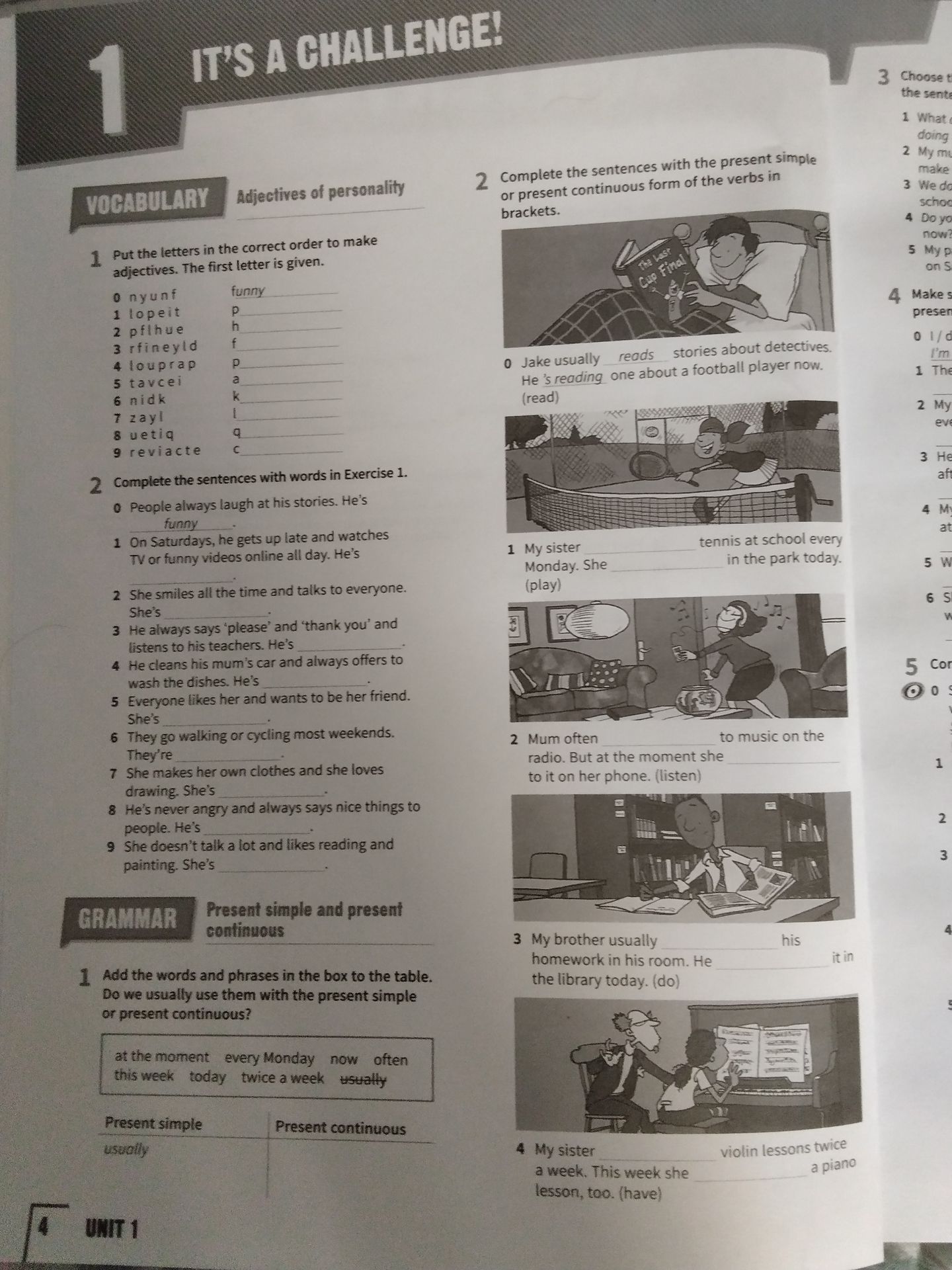 Фото задания: 2 Complete the sentences with the present simple or present continuous form of the verbs in brackets. 0 Jake usually reads…