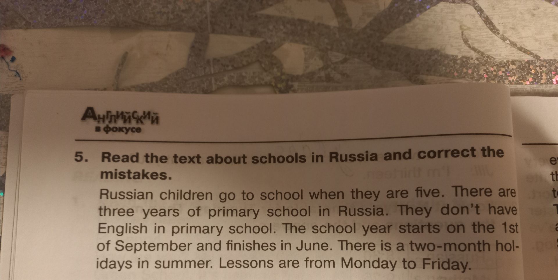 Фото задания: 5. Read the text about schools in Russia and correct the mistakes.
