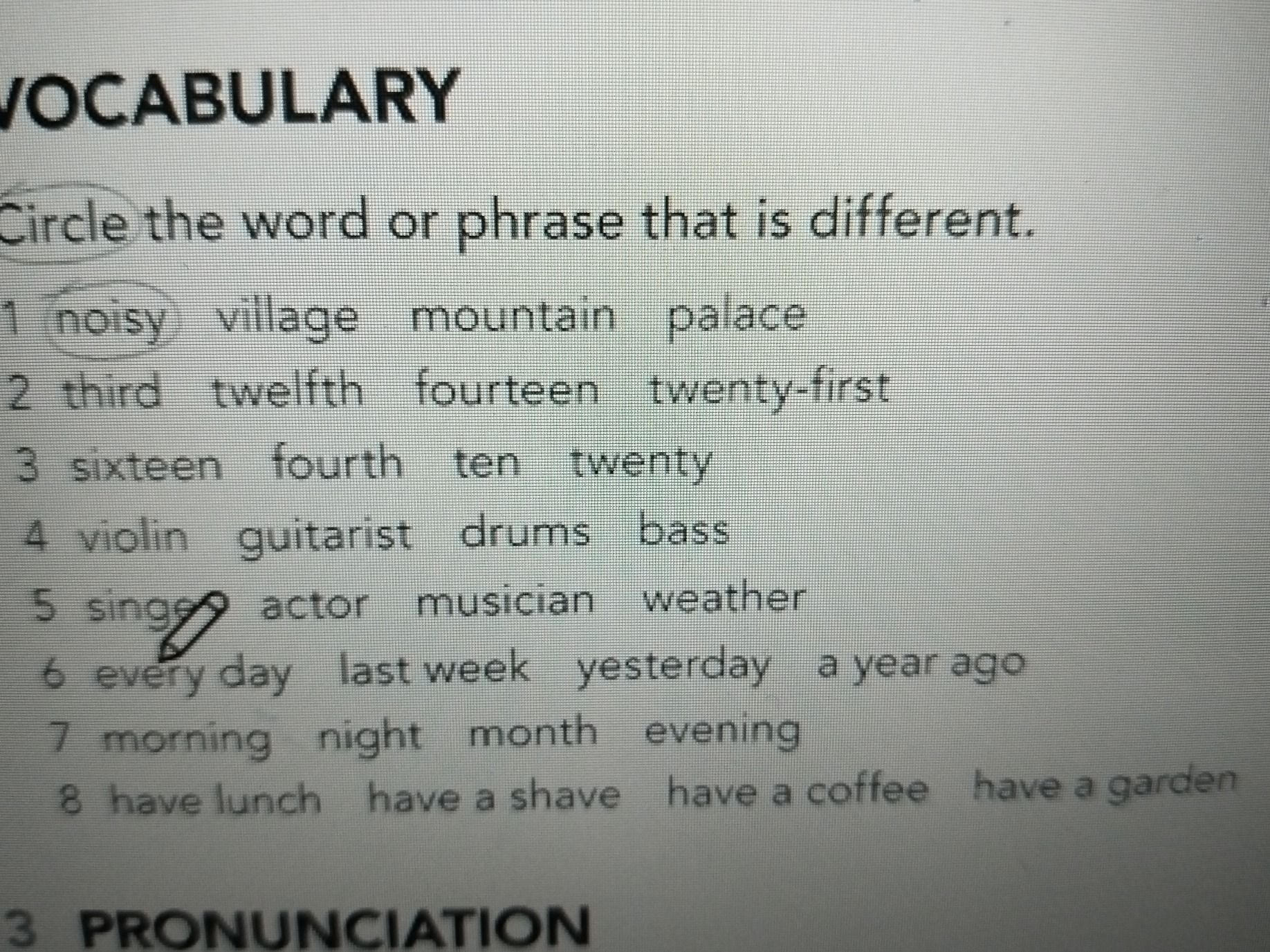Фото задания: Circle the word or phrase that is different.