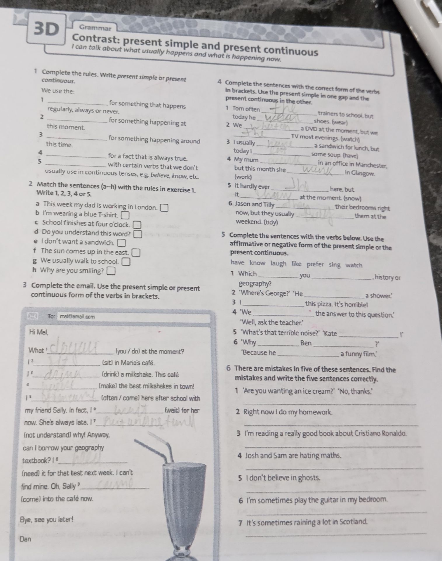 Фото задания: 2. Match the sentences (a-h) with the rules in exercise 1. Write 1, 2, 3, 4 or 5. a This week my dad is working in London.…