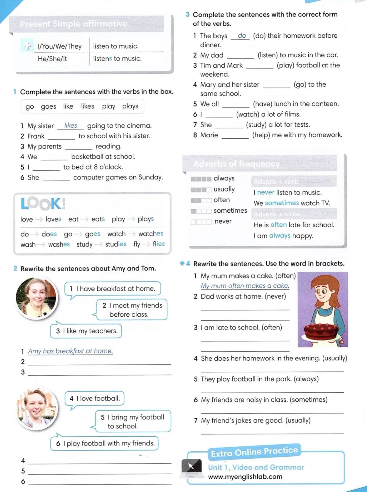 Фото задания: 2 Rewrite the sentences about Amy and Tom. 1 I have breakfast at home. 2 I meet my friends before class. 3 I like my…