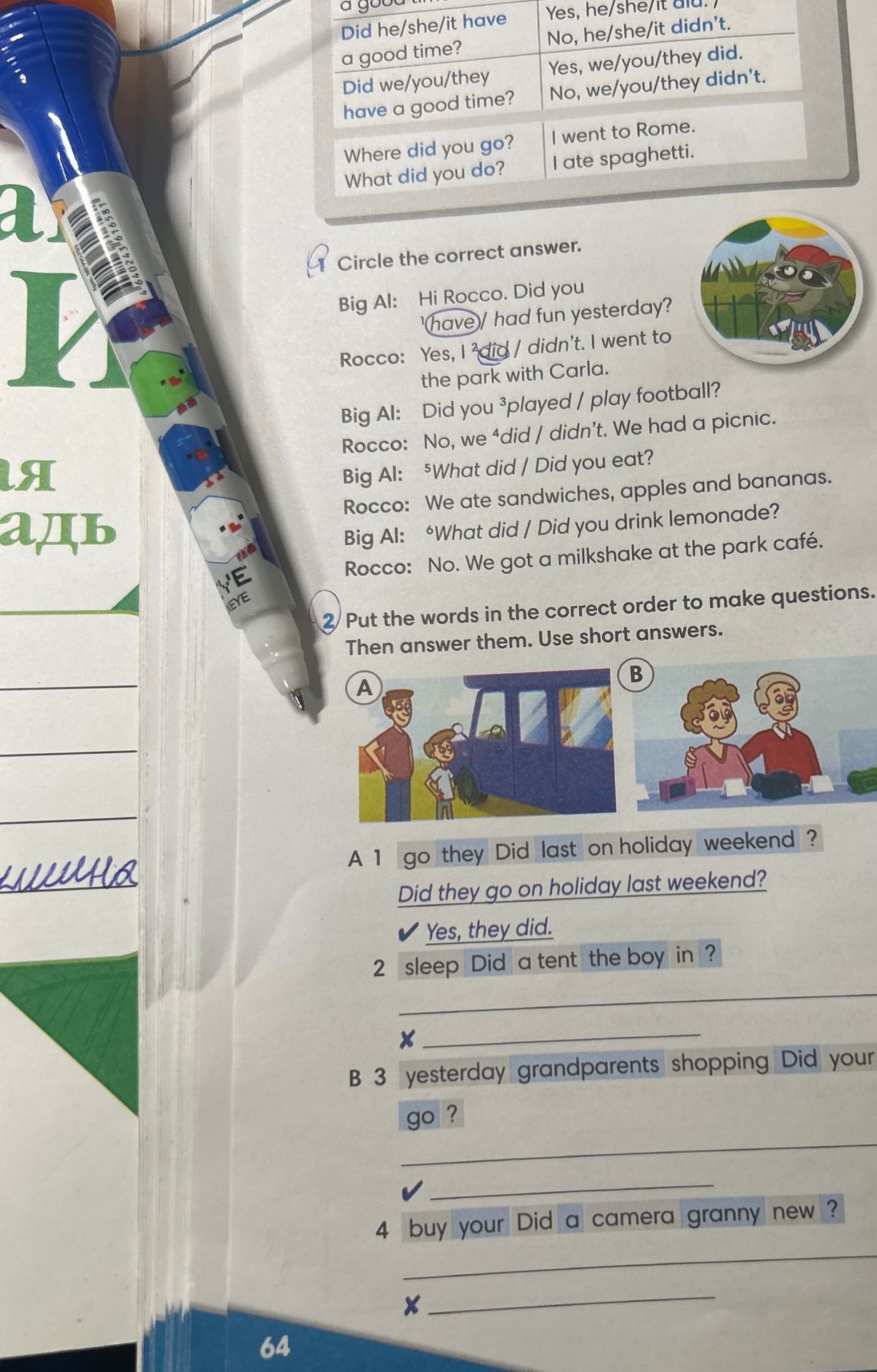 Фото задания: Put the words in the correct order to make questions. Then answer them. Use short answers. A 1 go they Did last on holiday…
