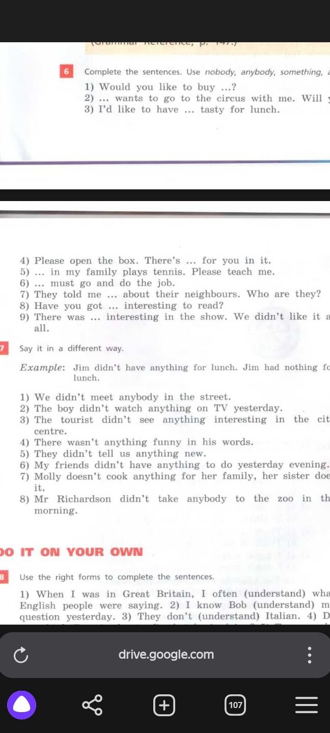 Фото задания: 8. Use the right forms to complete the sentences. 1) When I was in Great Britain, I often (understand) what English people…