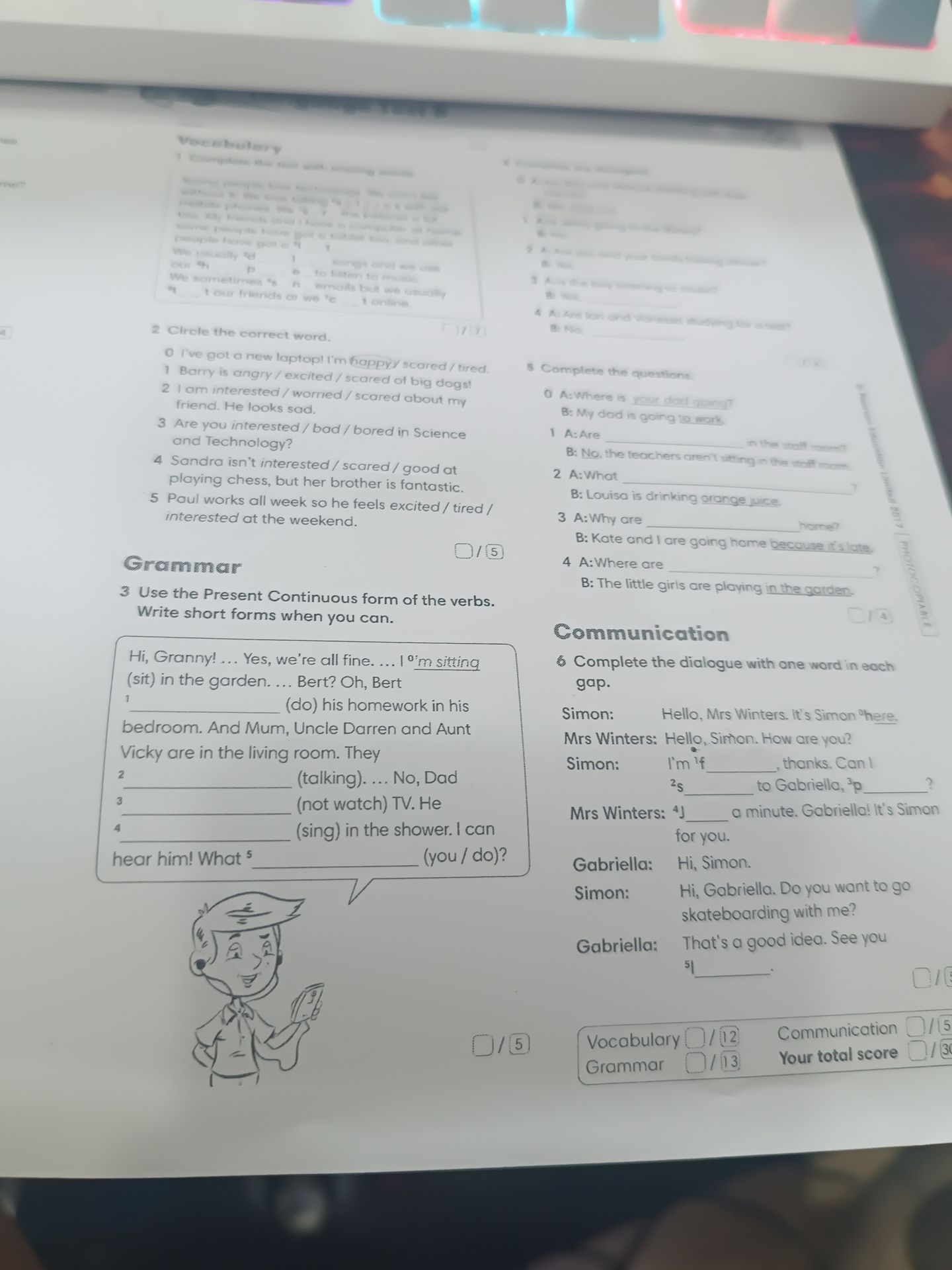 Фото задания: 3 Use the Present Continuous form of the verbs. Write short forms when you can. Hi, Granny! ... Yes, we're all fine. ...…