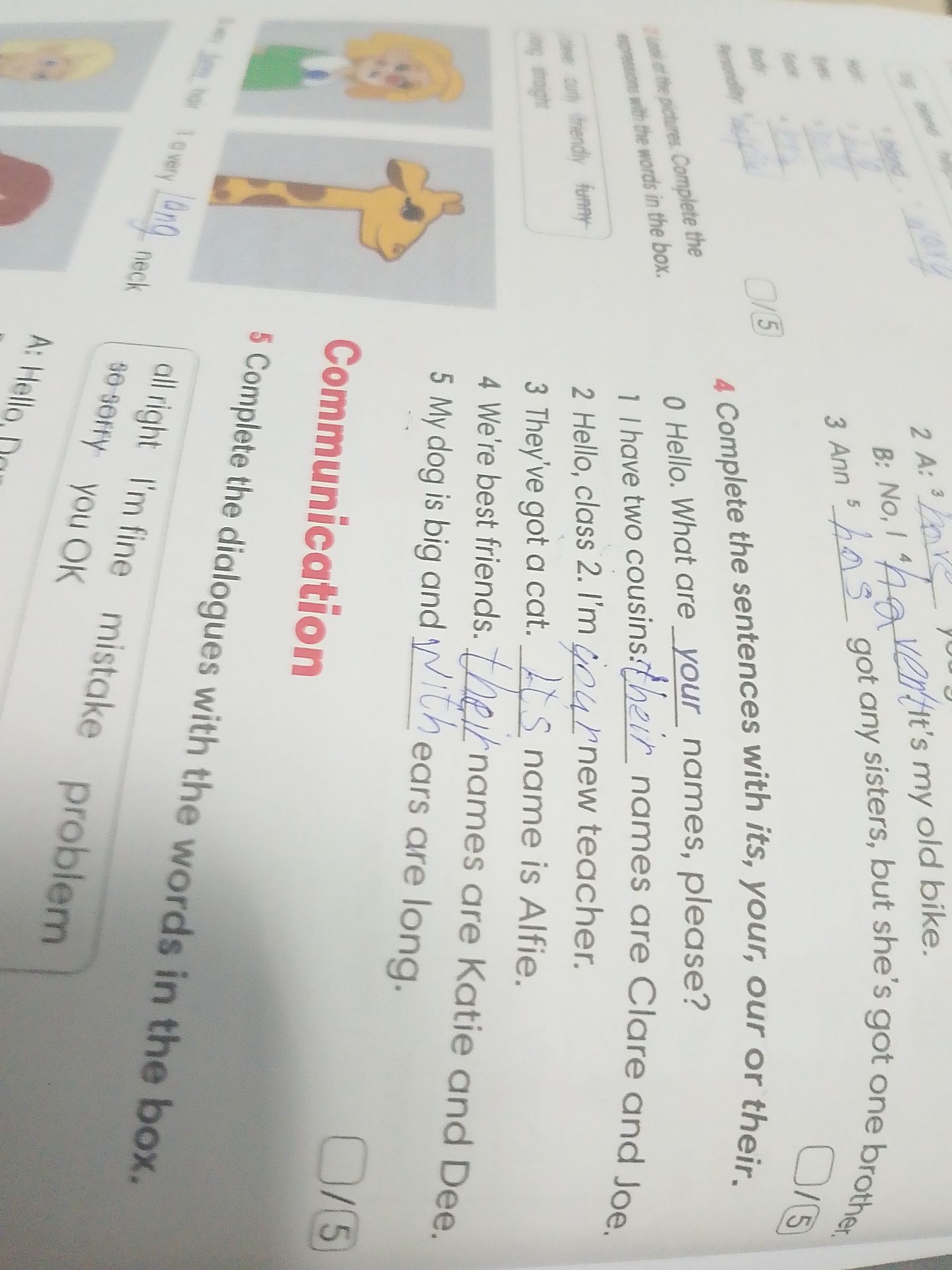 Фото задания: Complete the sentences with its, your, our or their.