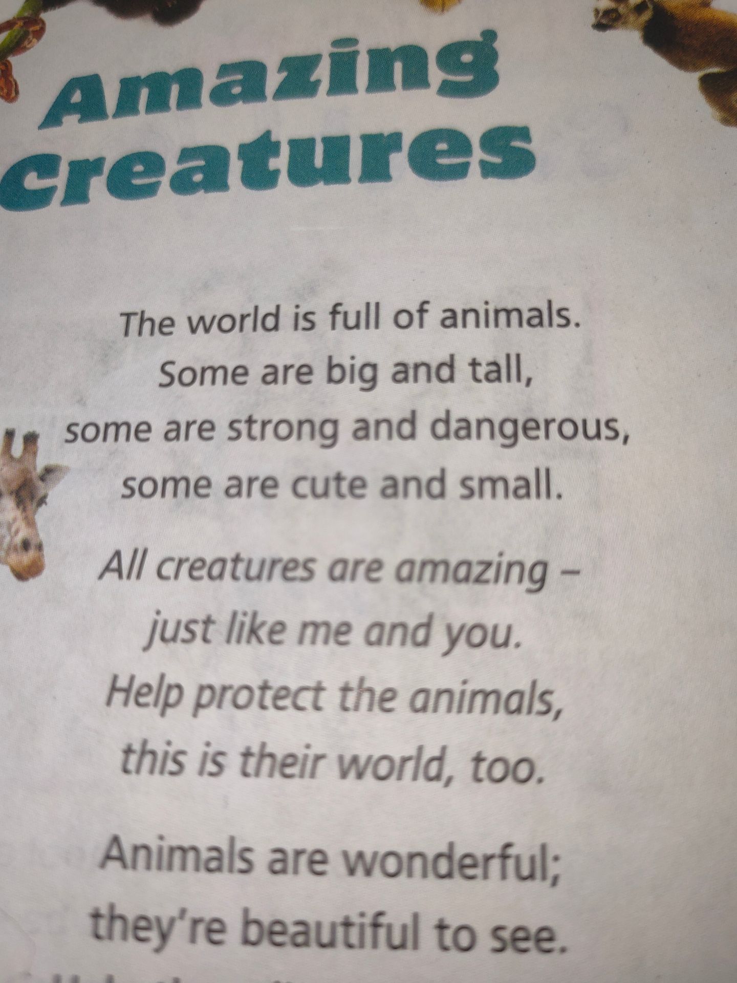 Фото задания: The world is full of animals. Some are big and tall, some are strong and dangerous, some are cute and small. All creatures…