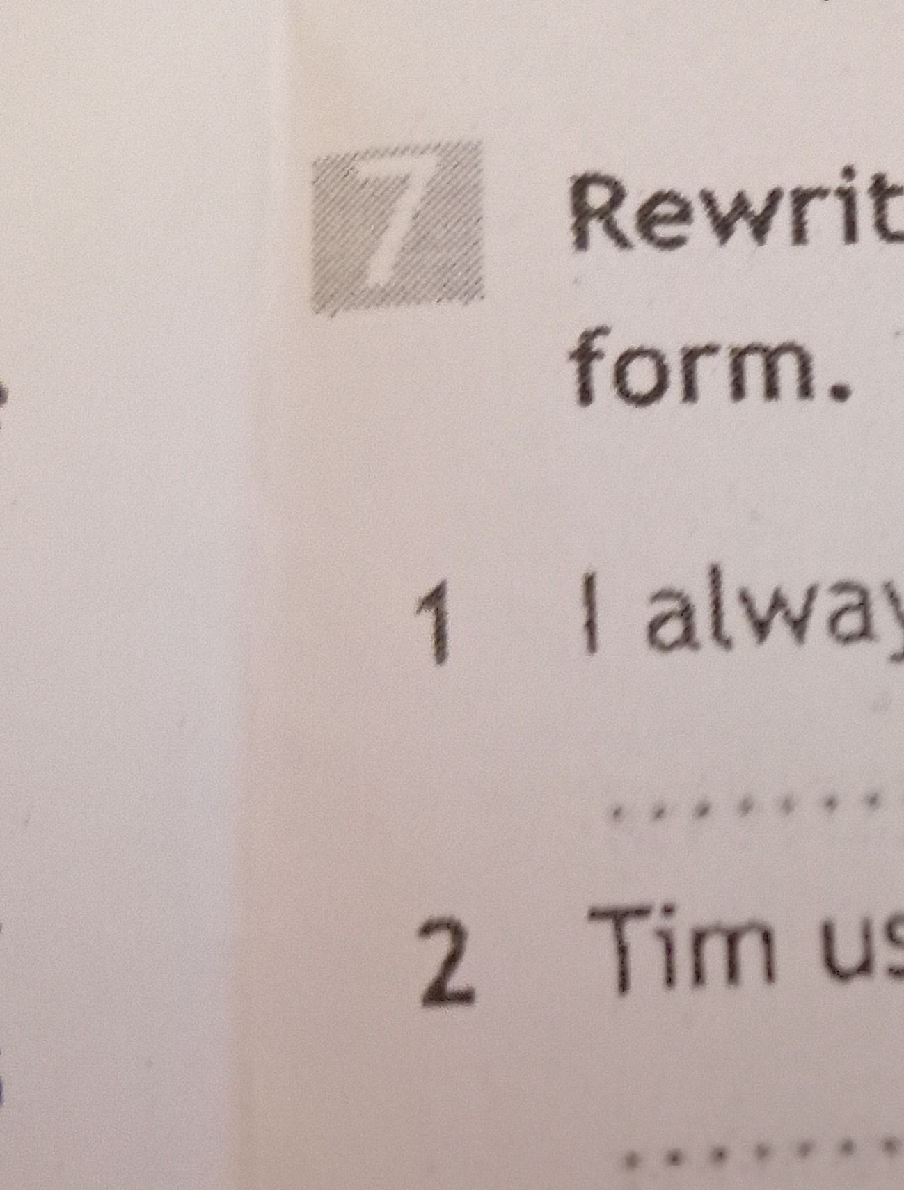 Фото задания: Rewrite the sentences in the correct form.