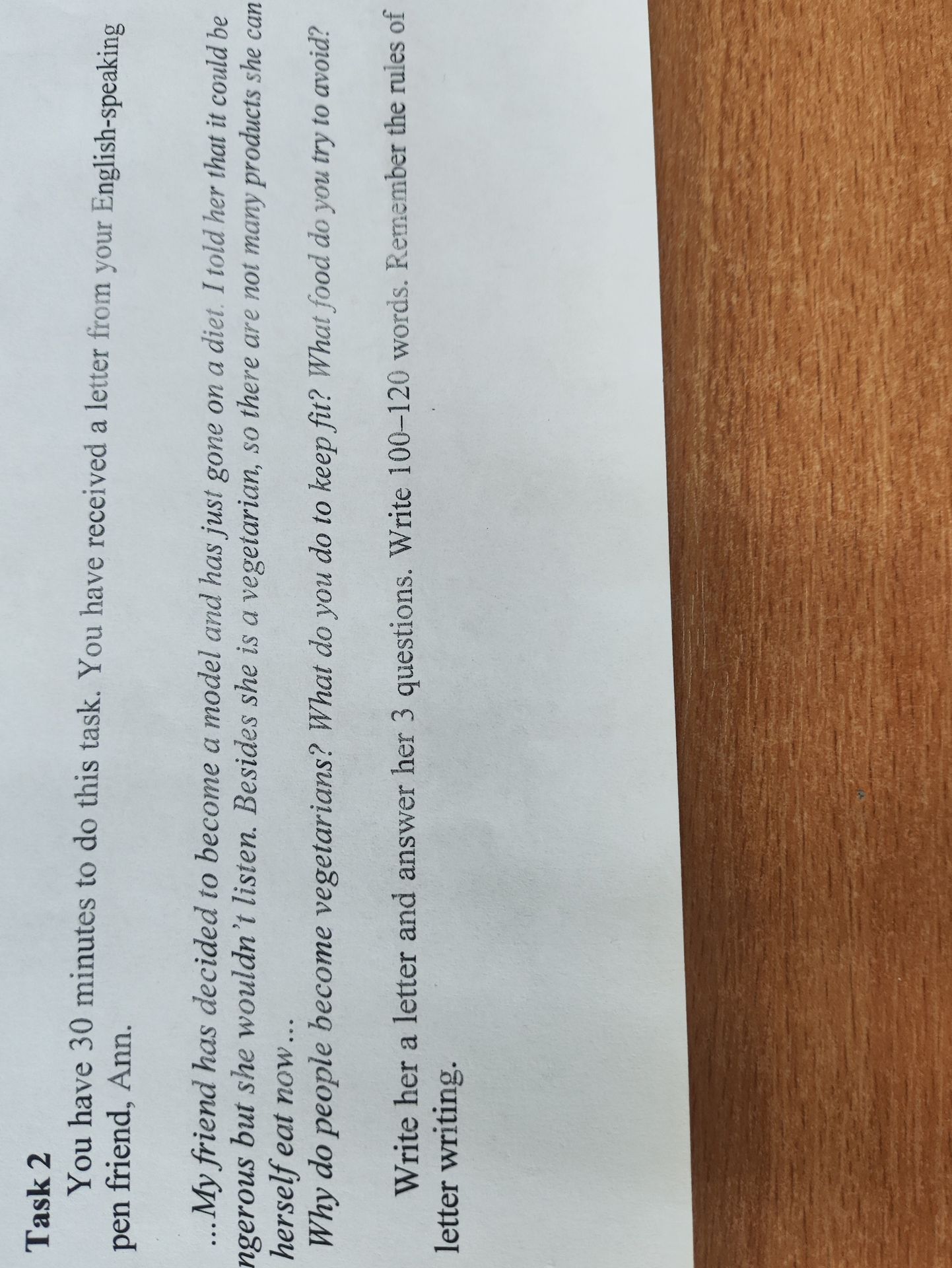 Фото задания: You have 30 minutes to do this task. You have received a letter from your English-speaking pen friend, Ann. ...My friend…