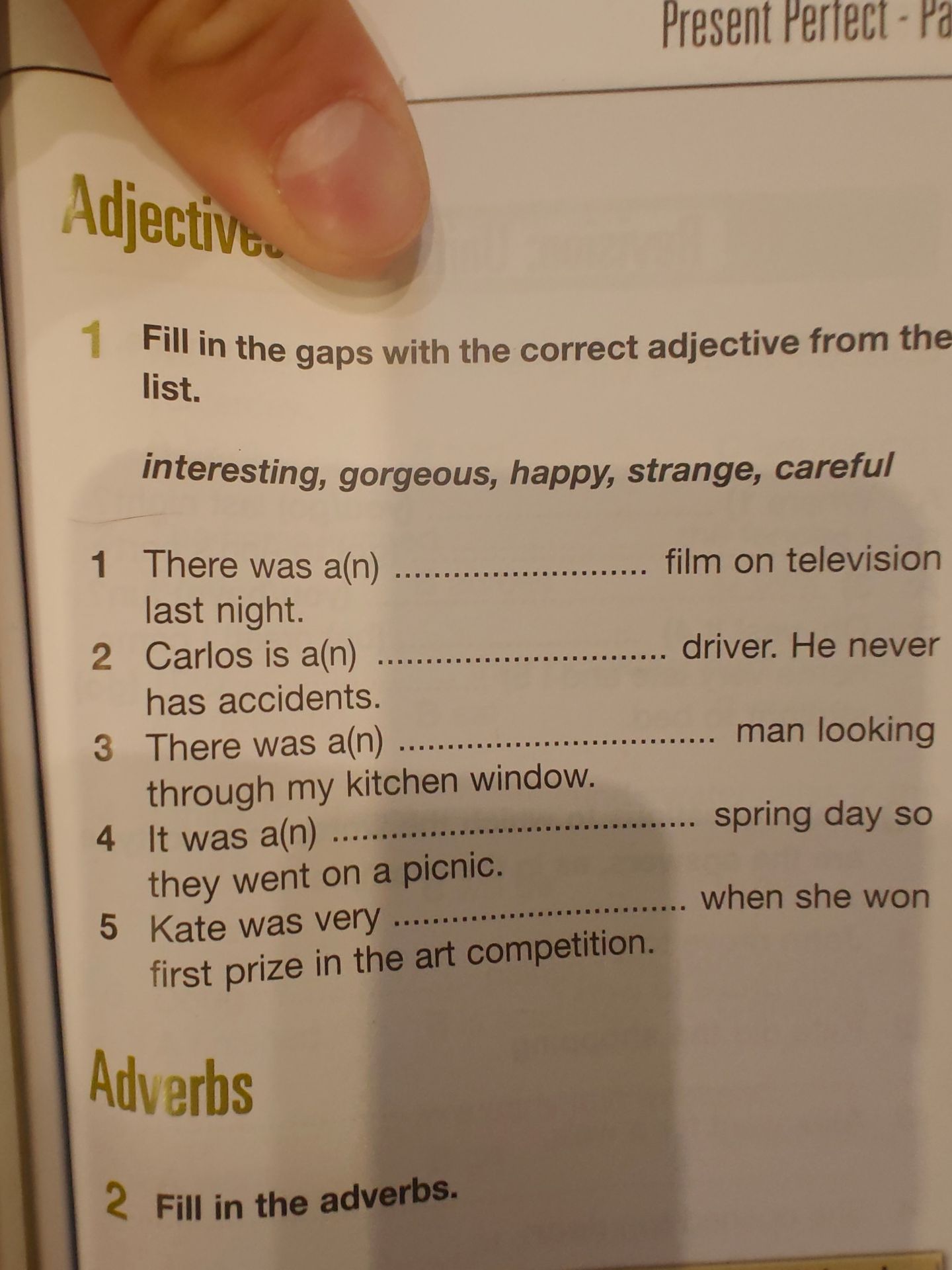 Фото задания: Fill in the gaps with the correct adjective from the list. interesting, gorgeous, happy, strange, careful