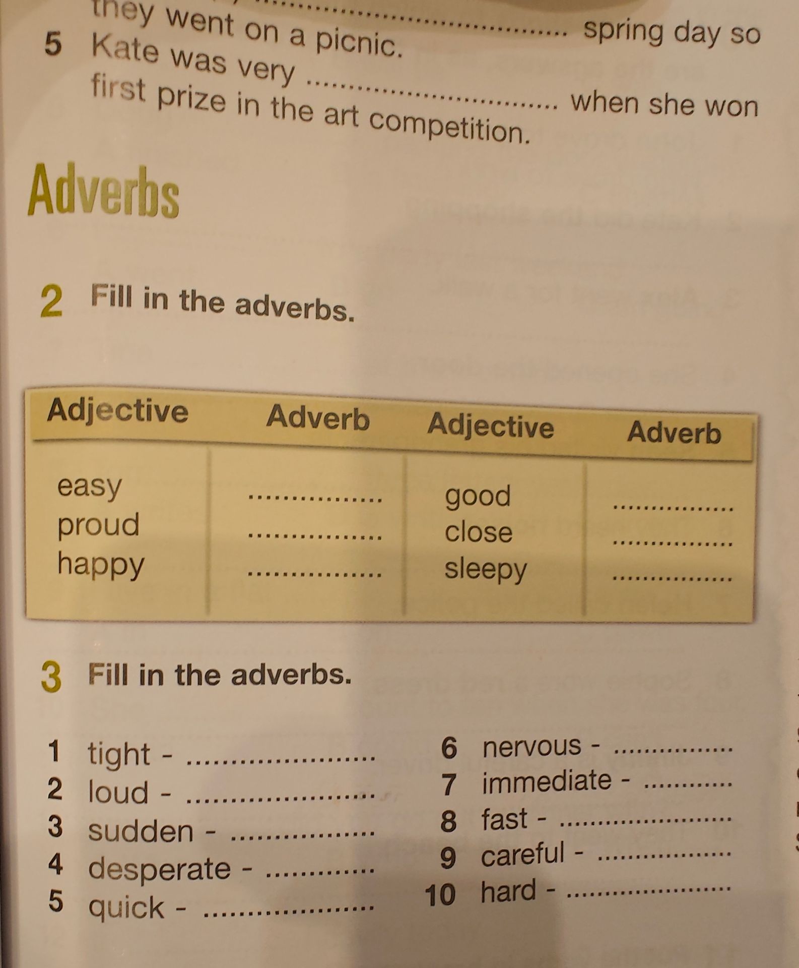 Фото задания: Fill in the adverbs.