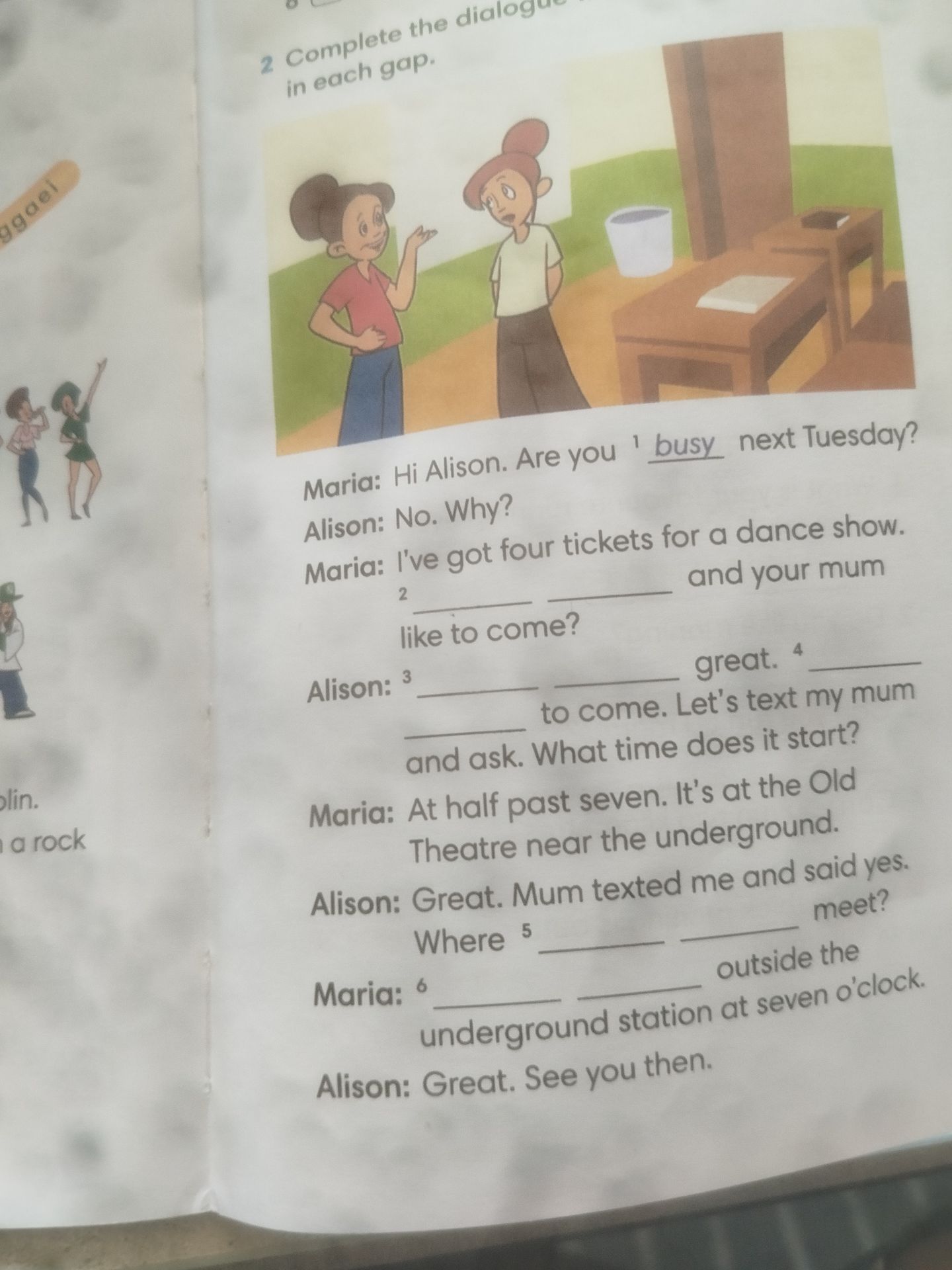 Фото задания: 2 Complete the dialogue in each gap.