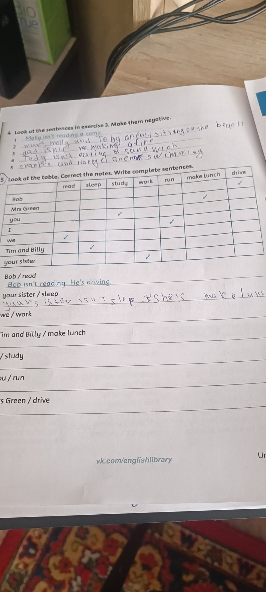 Фото задания: Look at the sentences in exercise 3. Make them negative.