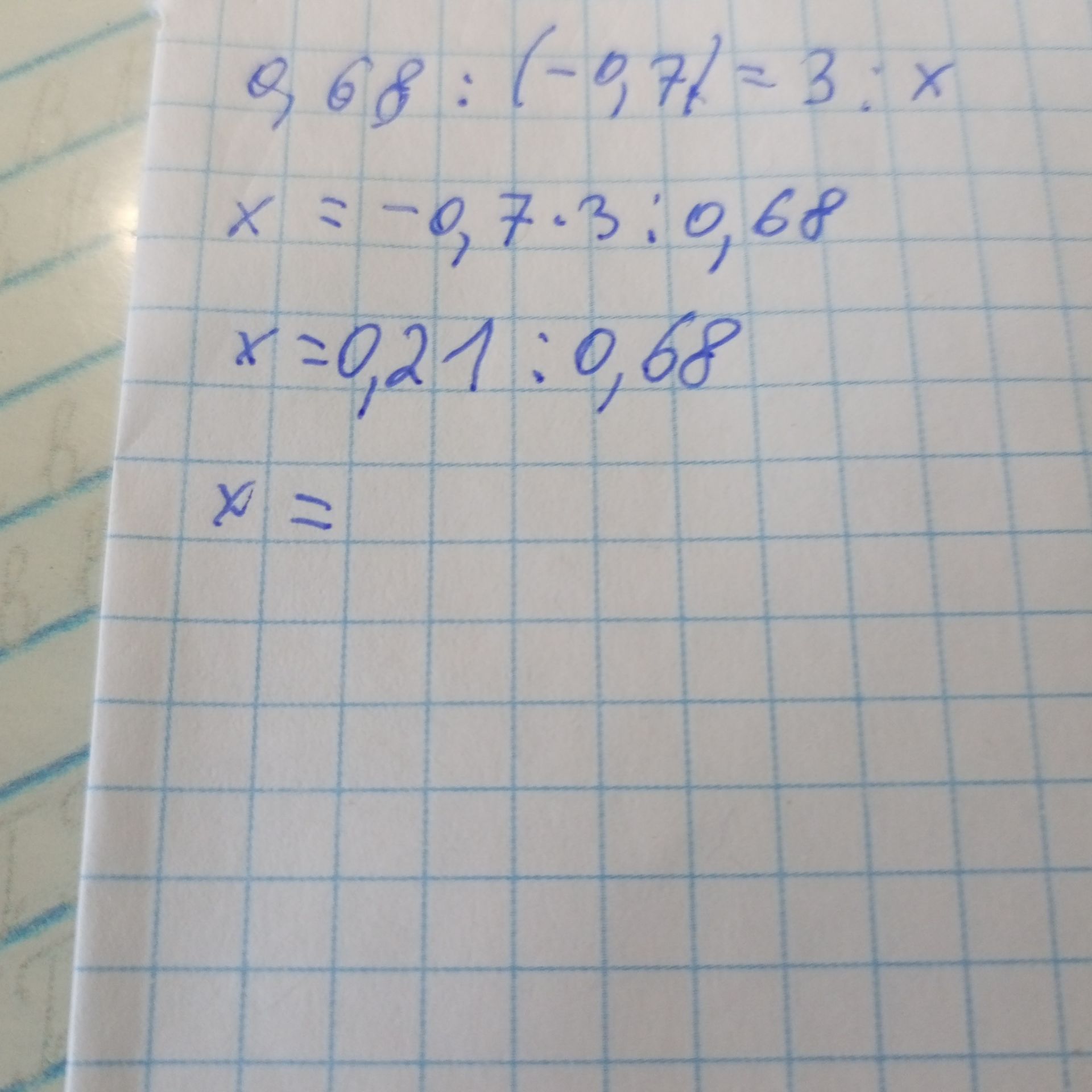 Фото задания: 0,68 : (-0,7) = 3 : x x = -0,7 * 3 : 0,68 x = 0,21 : 0,68 x =