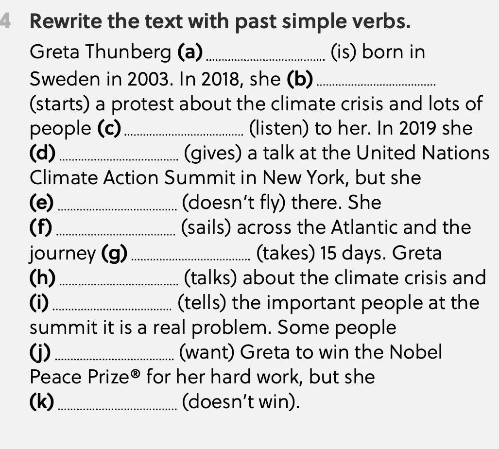 Фото задания: Rewrite the text with past simple verbs.