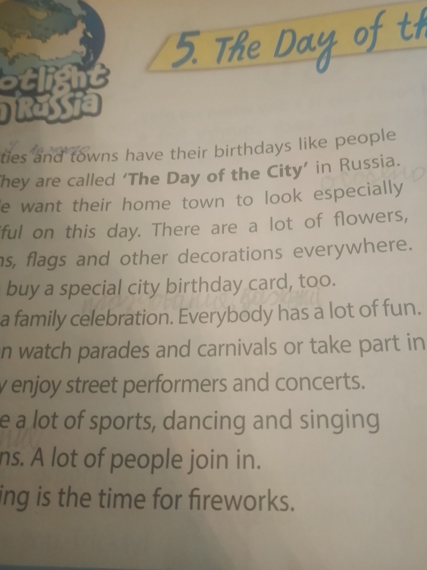 Фото задания: Cities and towns have their birthdays like people. They are called 'The Day of the City' in Russia. People want their home…
