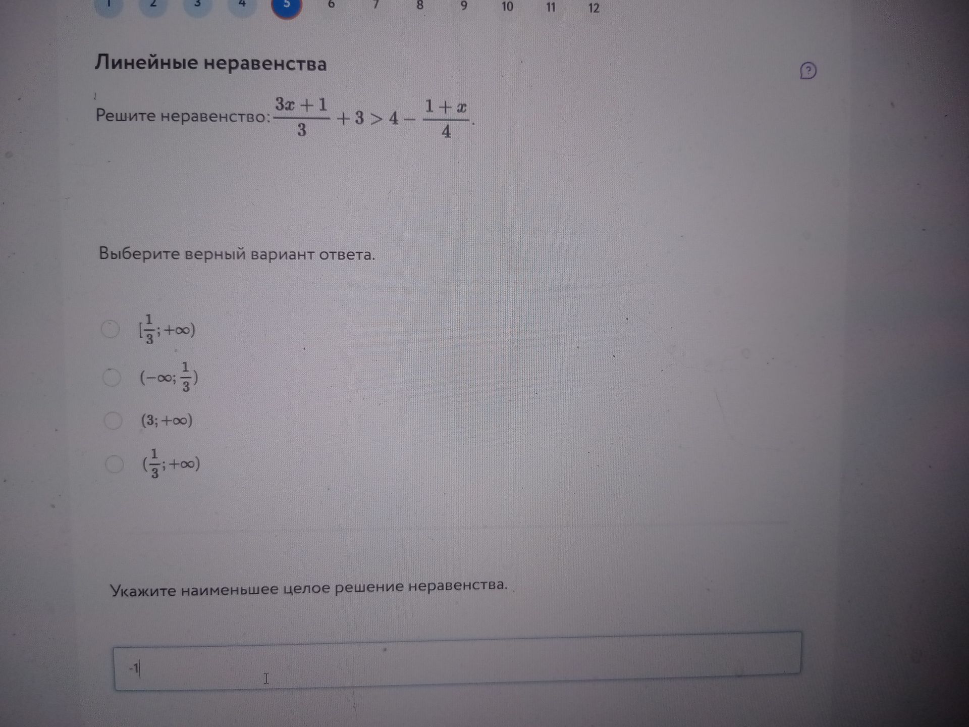 Фото задания: Линейные неравенства Решите неравенство: 3x+1 —+3>4- 3 1+x 4 Выберите верный вариант ответа. 1 1 O: (+00) (-00;) (3;+00) 1…