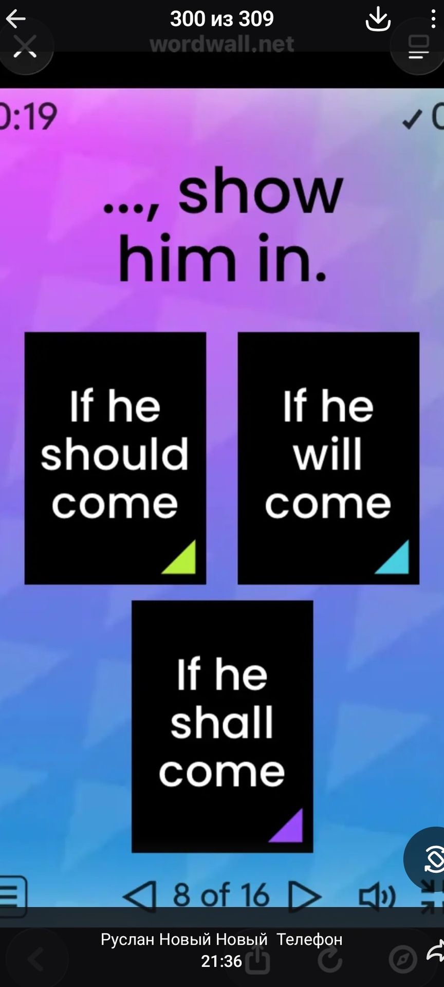 Фото задания: Choose the correct option: ..., show him in.