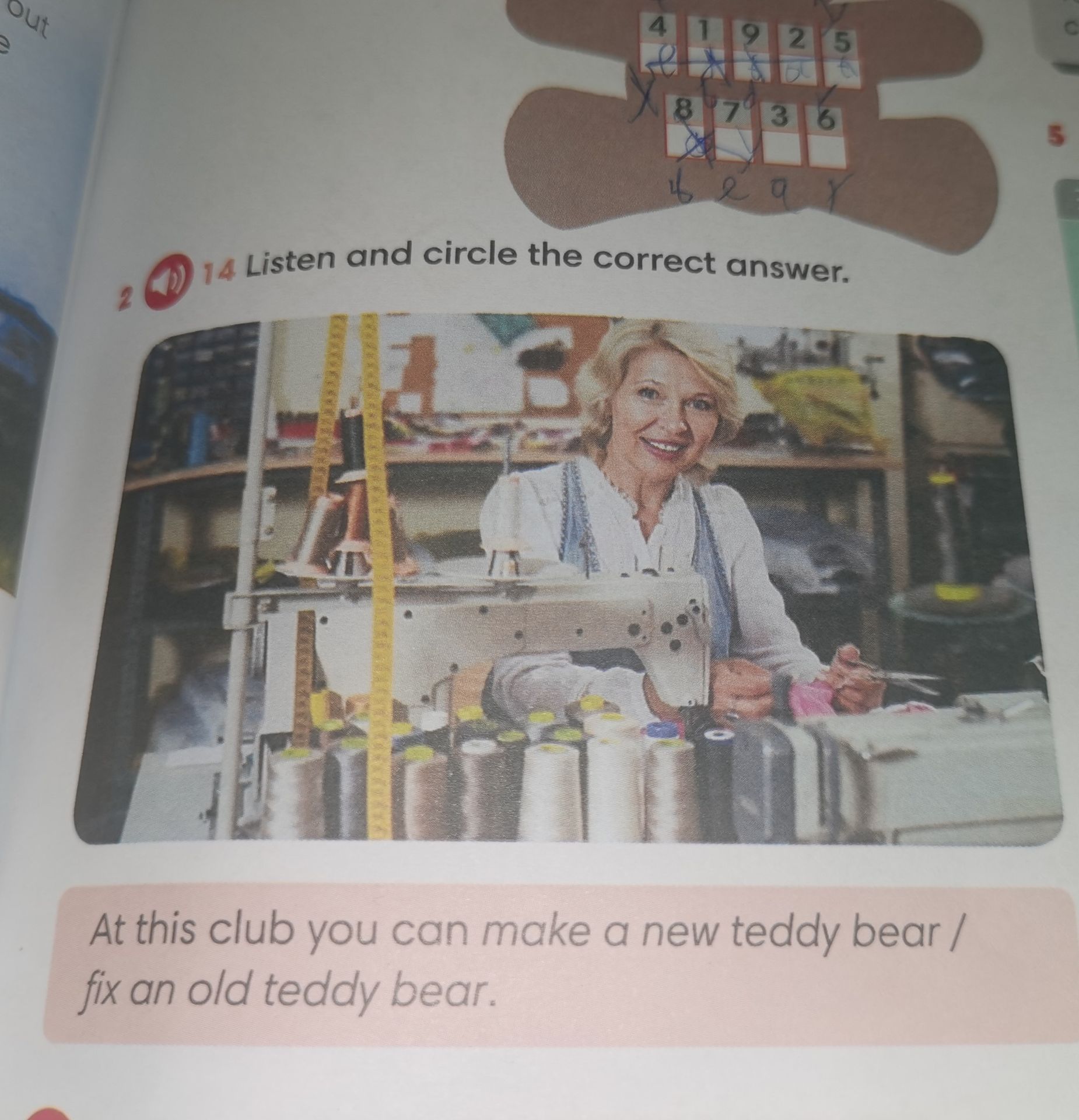 Фото задания: 14 Listen and circle the correct answer. At this club you can make a new teddy bear / fix an old teddy bear.