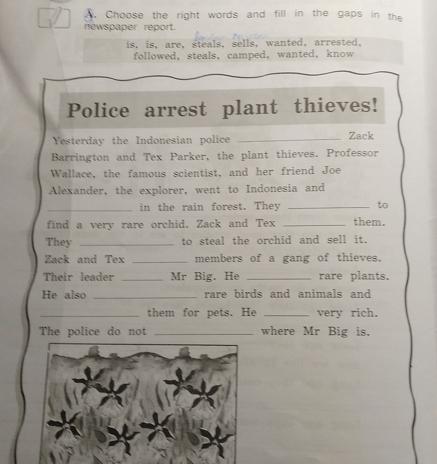 Фото задания: Choose the right words and fill in the gaps in the newspaper report. is, is, are, steals, sells, wanted, arrested,…