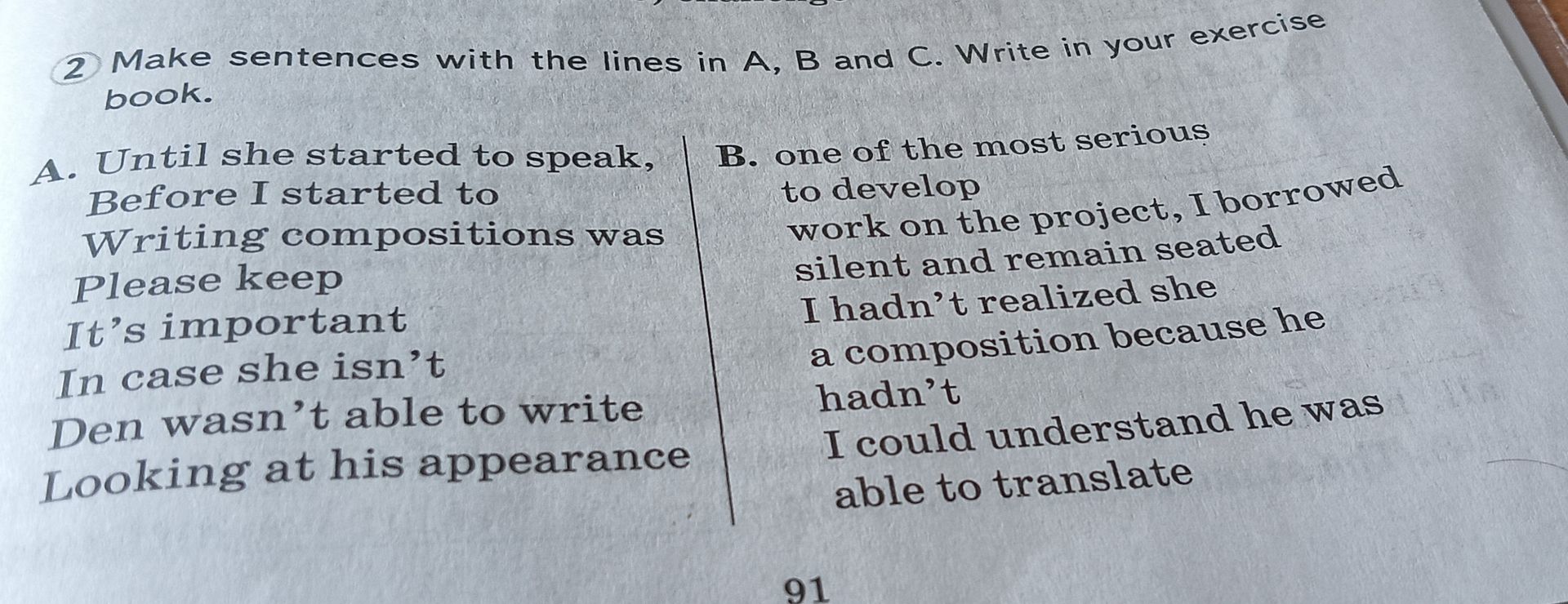 Фото задания: 2 Make sentences with the lines in A, B and C. Write in your exercise book.