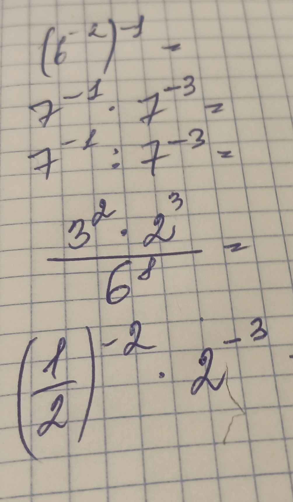 Фото задания: Evaluate the following expressions: (6^-2)^-1 = ? 7^-1 * 7^-3 = ? 7^-1 / 7^-3 = ? (3^2 * 2^3) / 6^2 = ? (1/2)^-2 * 2^-3 = ?