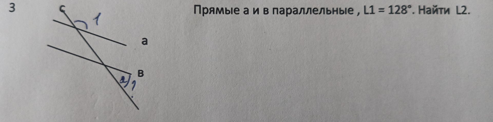 Фото задания: Прямые а и в параллельные, L1 = 128°. Найти L2.