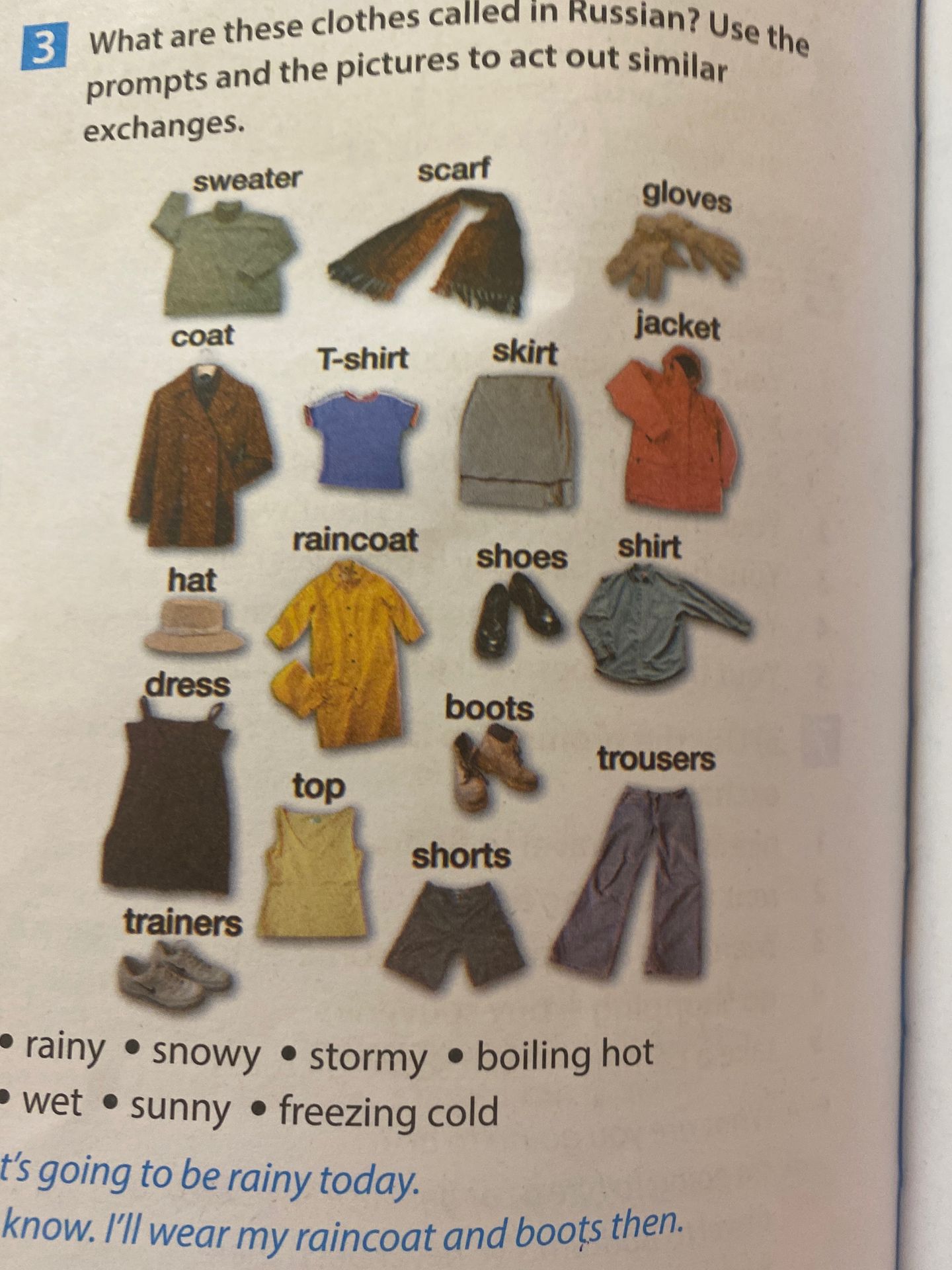Фото задания: What are these clothes called in Russian? Use the prompts and the pictures to act out similar exchanges.