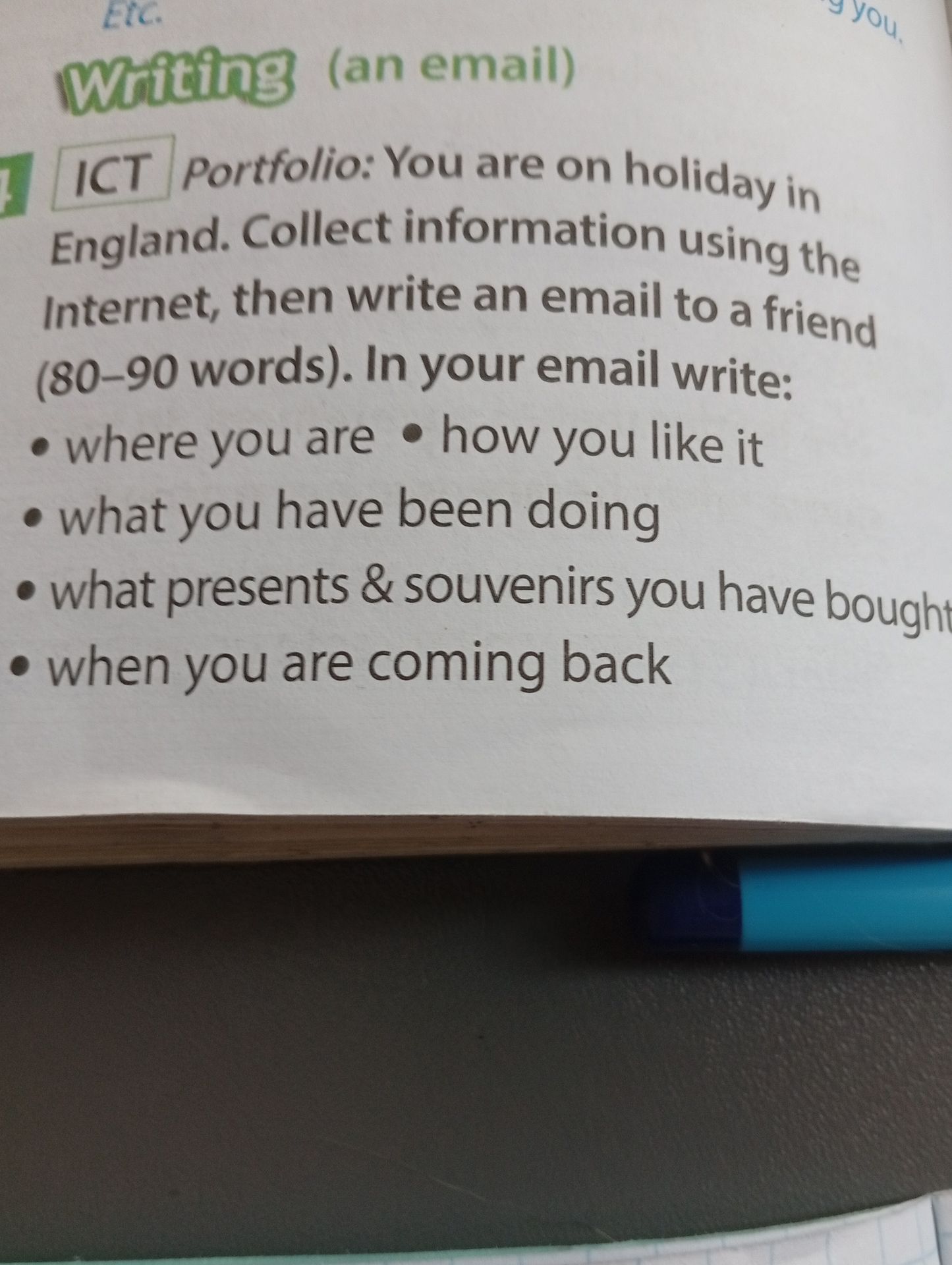 Фото задания: ICT Portfolio: You are on holiday in England. Collect information using the Internet, then write an email to a friend…