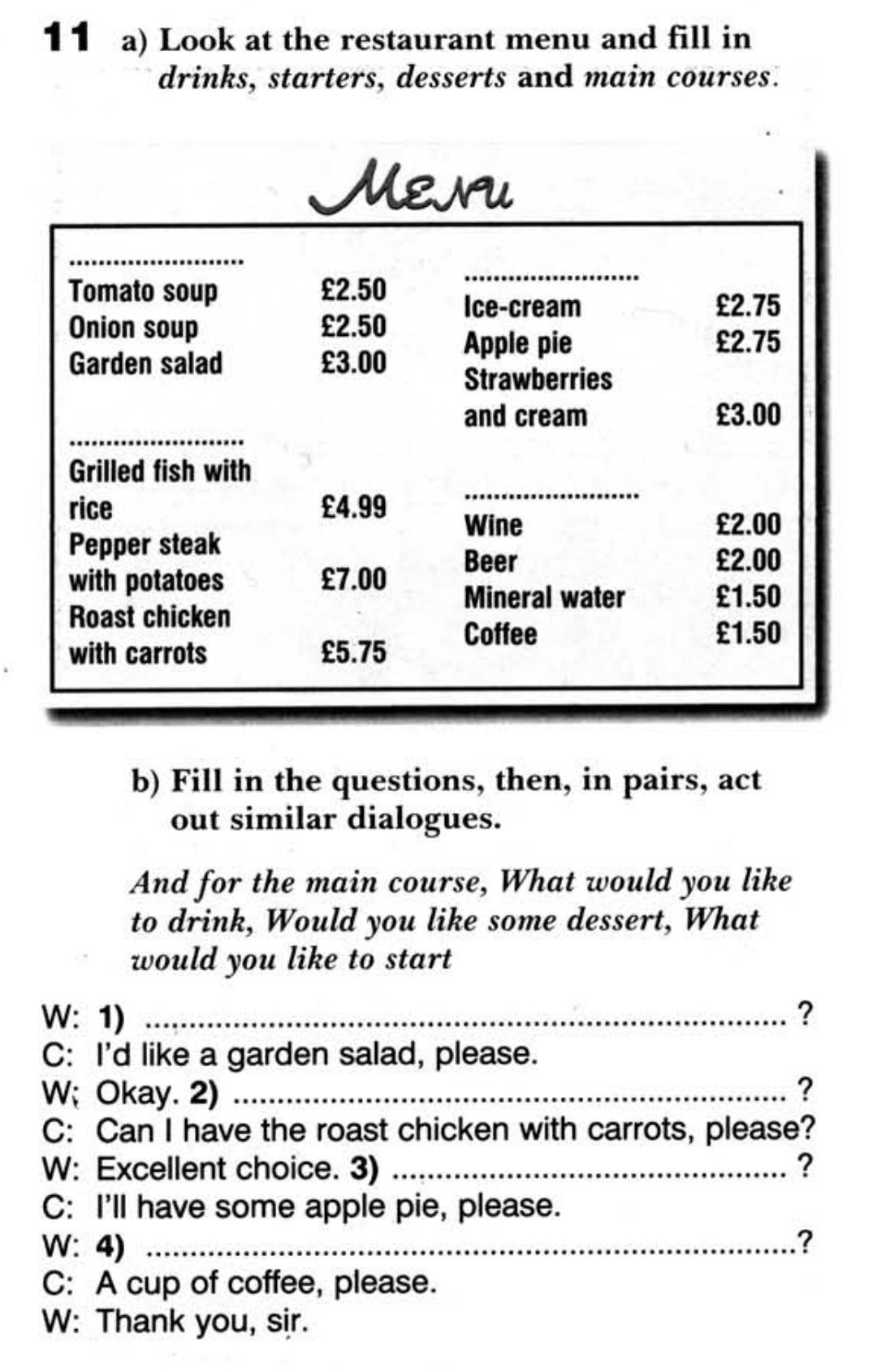 Фото задания: Look at the restaurant menu and fill in drinks, starters, desserts and main courses.