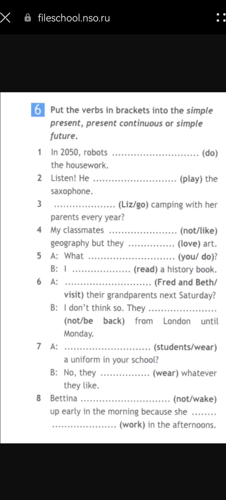 Фото задания: 3. .................. (Liz/go) camping with her parents every year?