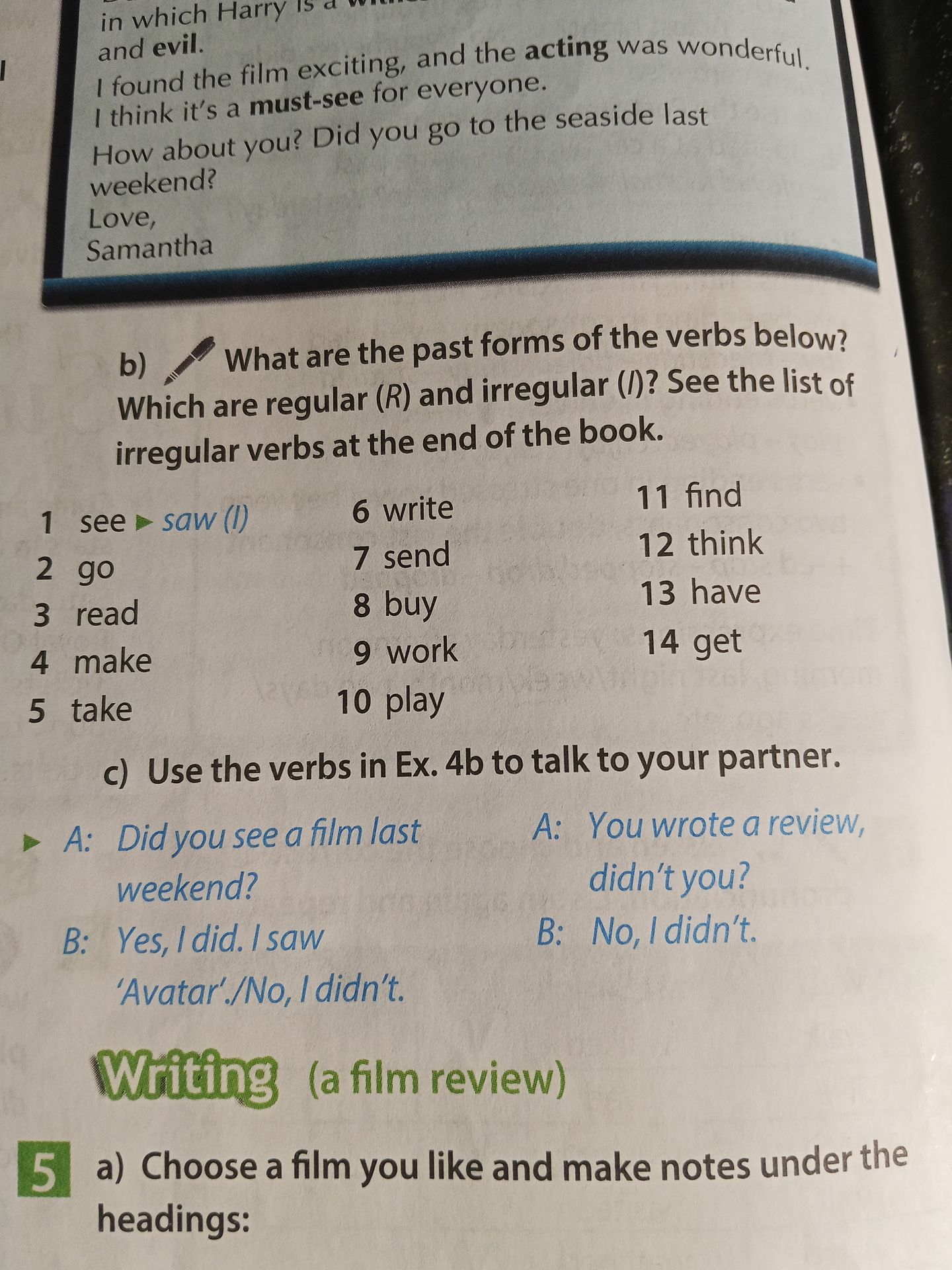 Фото задания: c) Use the verbs in Ex. 4b to talk to your partner.