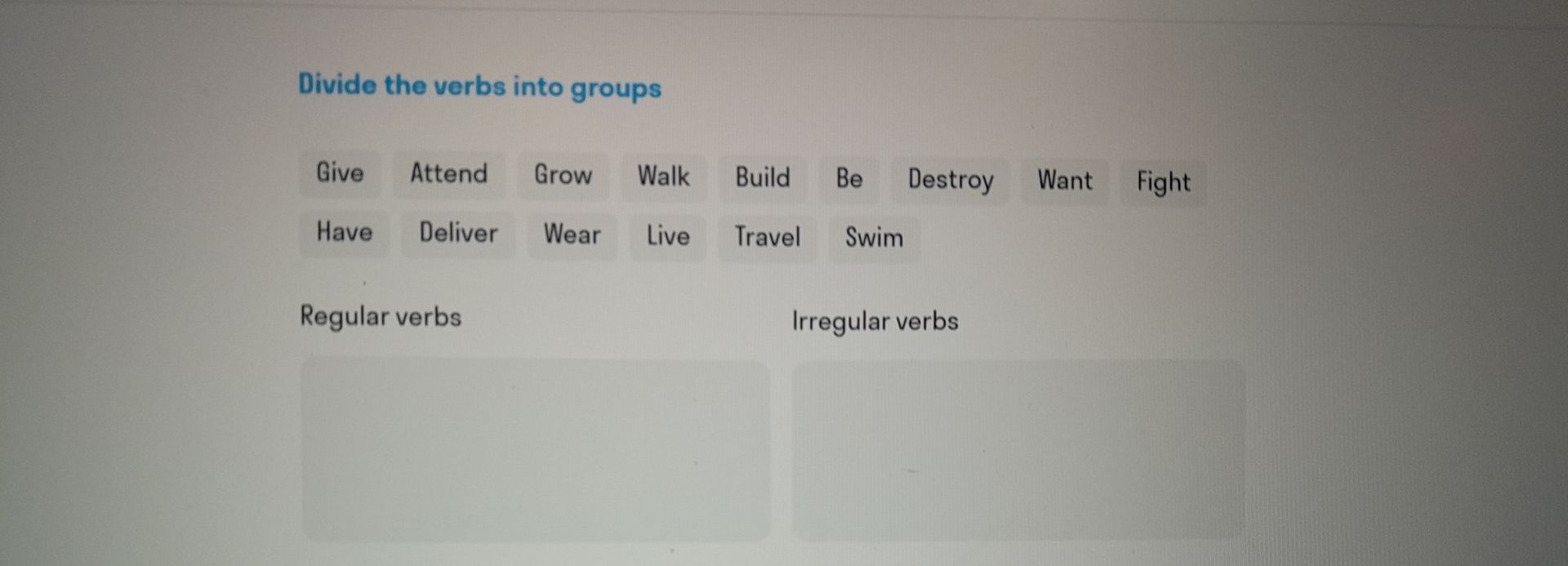 Фото задания: Divide the verbs into groups