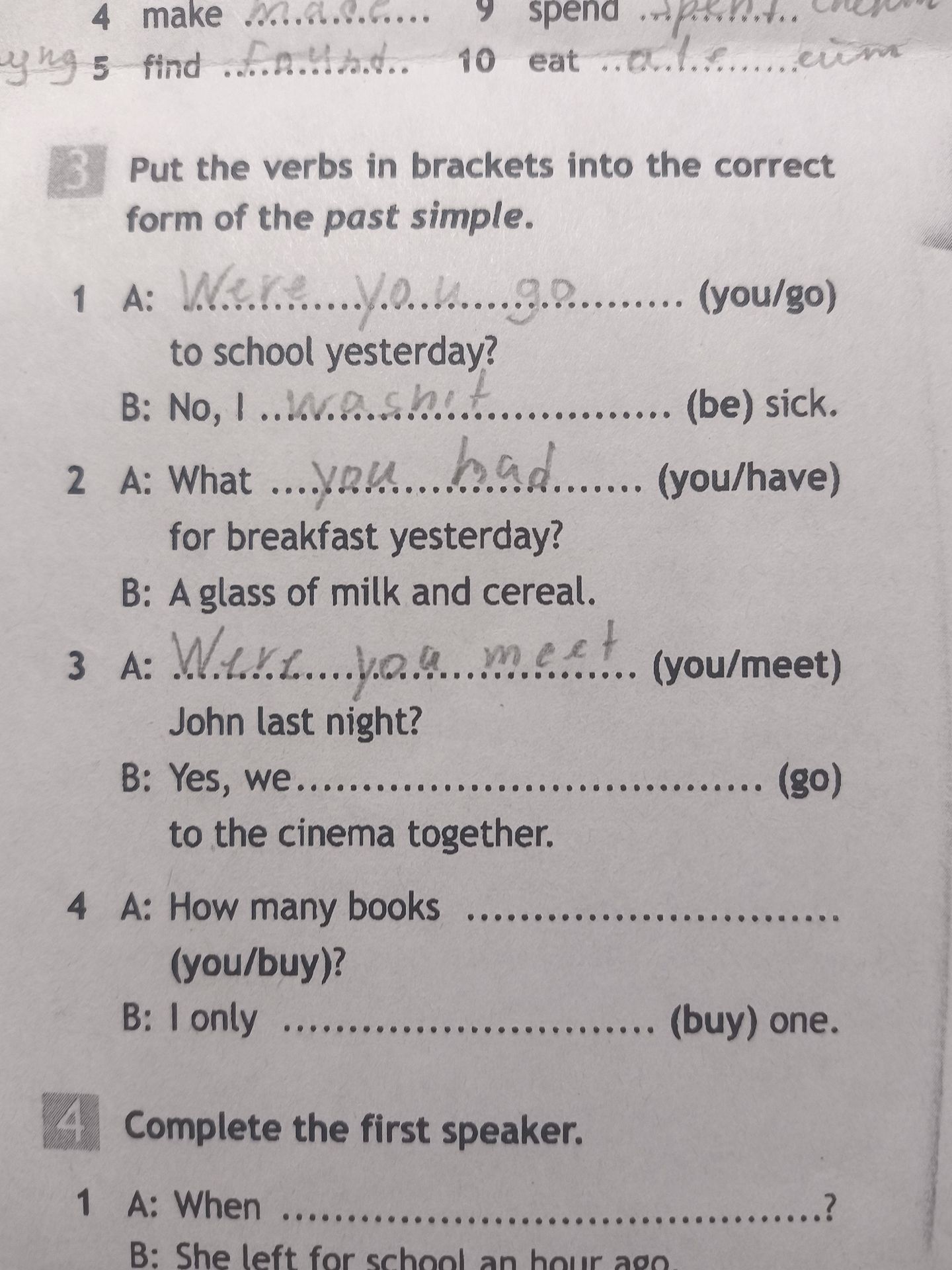 Фото задания: Put the verbs in brackets into the correct form of the past simple.