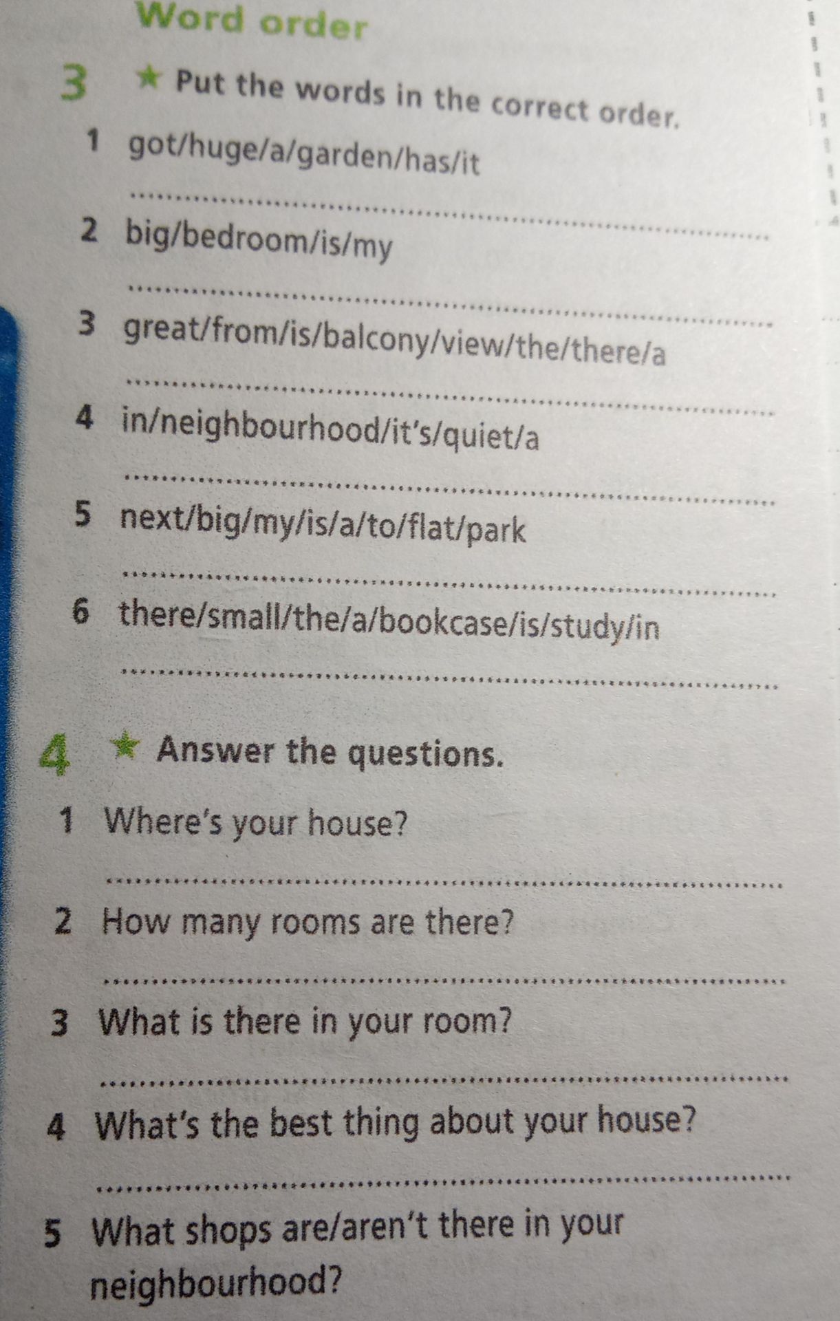 Фото задания: Put the words in the correct order. 1 got/huge/a/garden/has/it