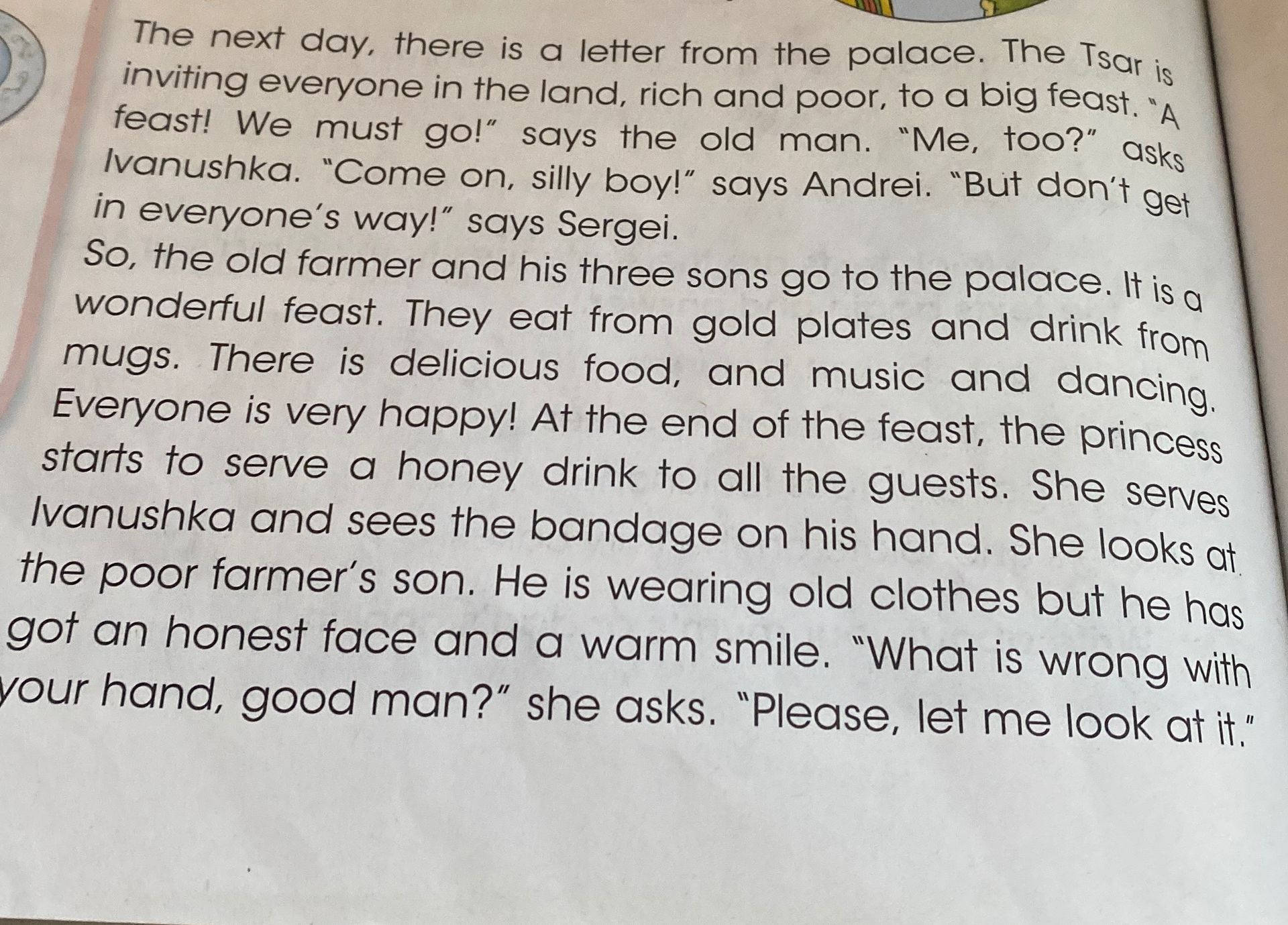 Фото задания: The next day, there is a letter from the palace. The Tsar is inviting everyone in the land, rich and poor, to a big feast. "A…