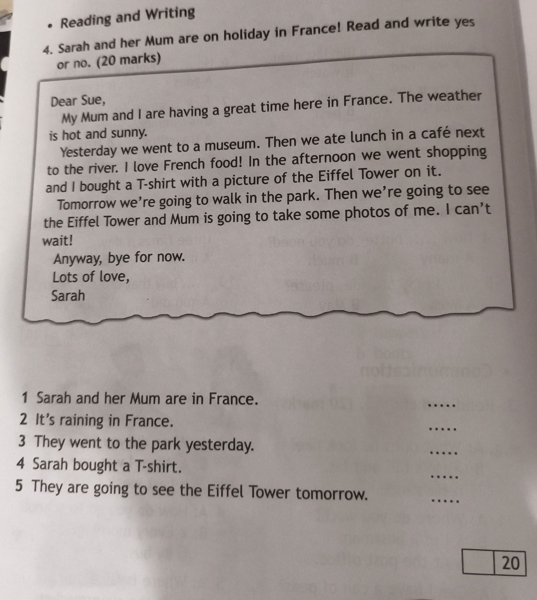 Фото задания: 4. Sarah and her Mum are on holiday in France! Read and write yes or no. (20 marks)