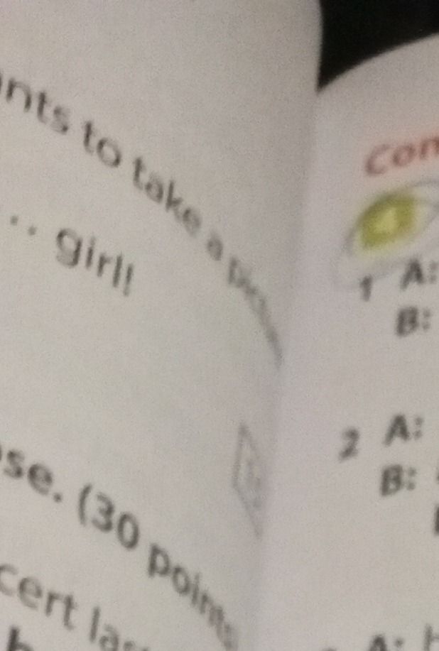 Фото задания: nts to take a p .. girl! se. (30 points cert lar