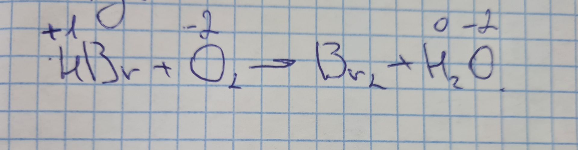 Фото задания: HBr + O2 → Br2 + H2O