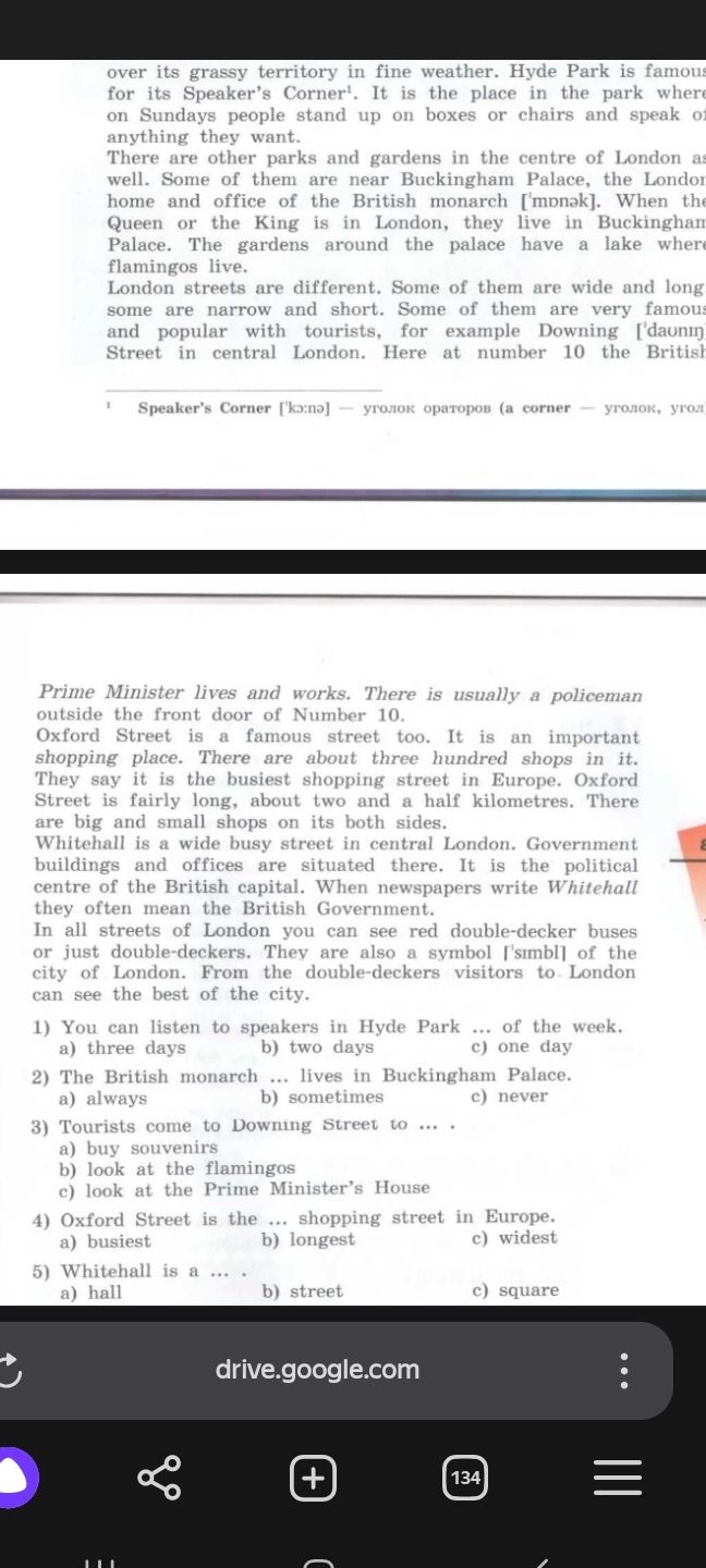 Фото задания: 1) You can listen to speakers in Hyde Park ... of the week. a) three days b) two days c) one day 2) The British monarch ...…